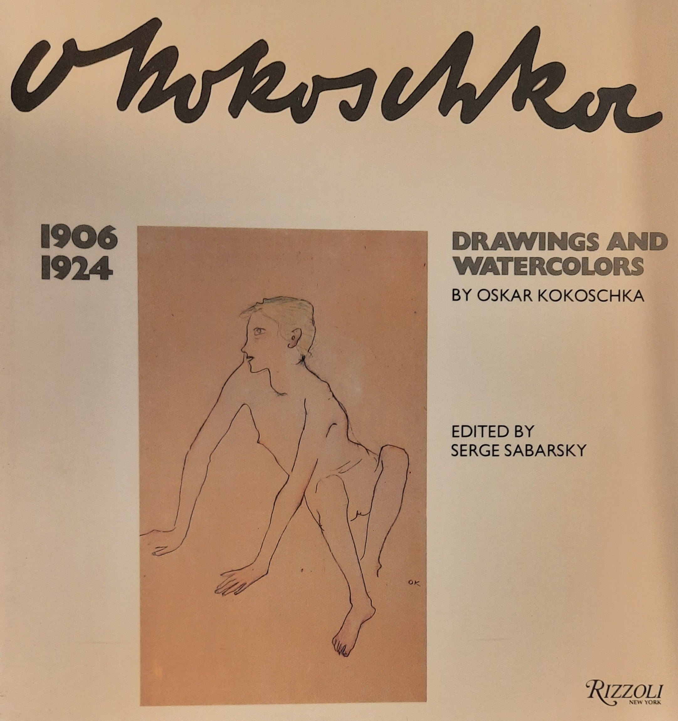 Oskar Kokoschka: Drawings and Watercolors, 1906 - 1924