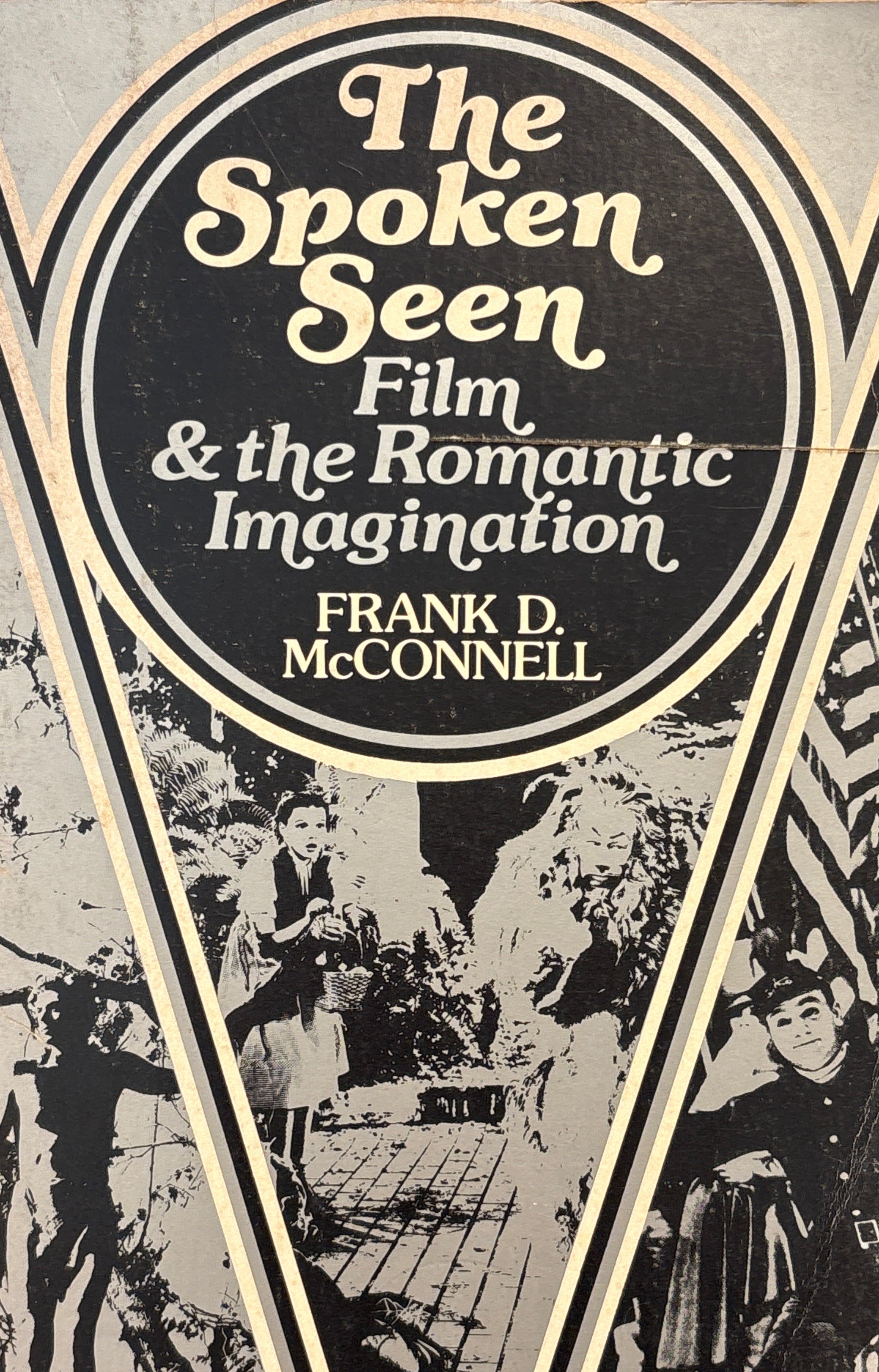 The Spoken Seen / Film & the Romantic Imagination