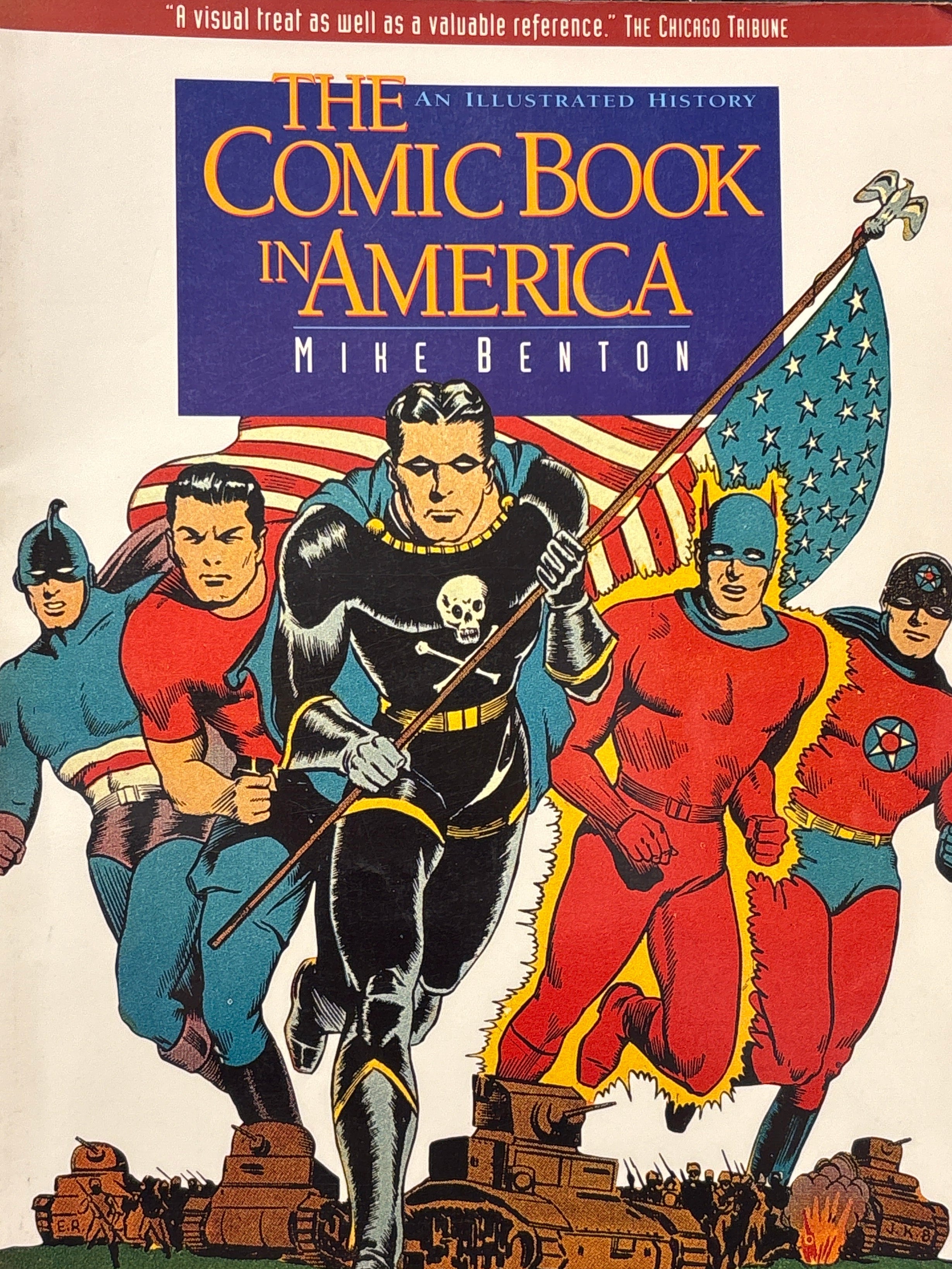 THE COMIC BOOK IN AMERICA / AN ILLUSTRATED HISTORY