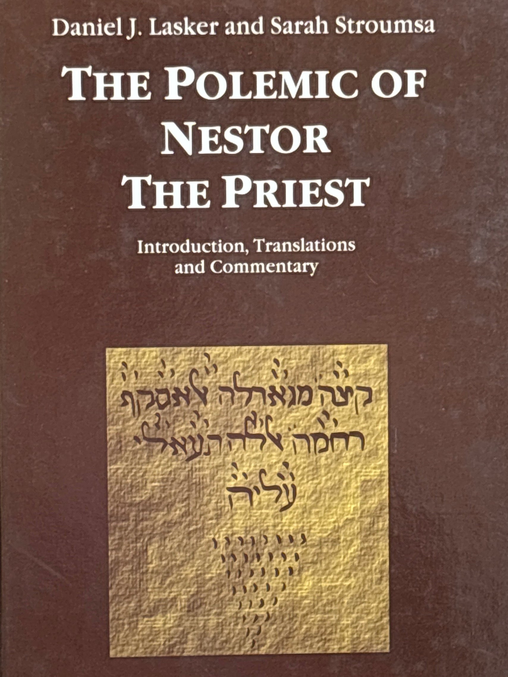 The Polemic Of Nestor the Priest / Introduction, Translations and Commentary / Vol 1