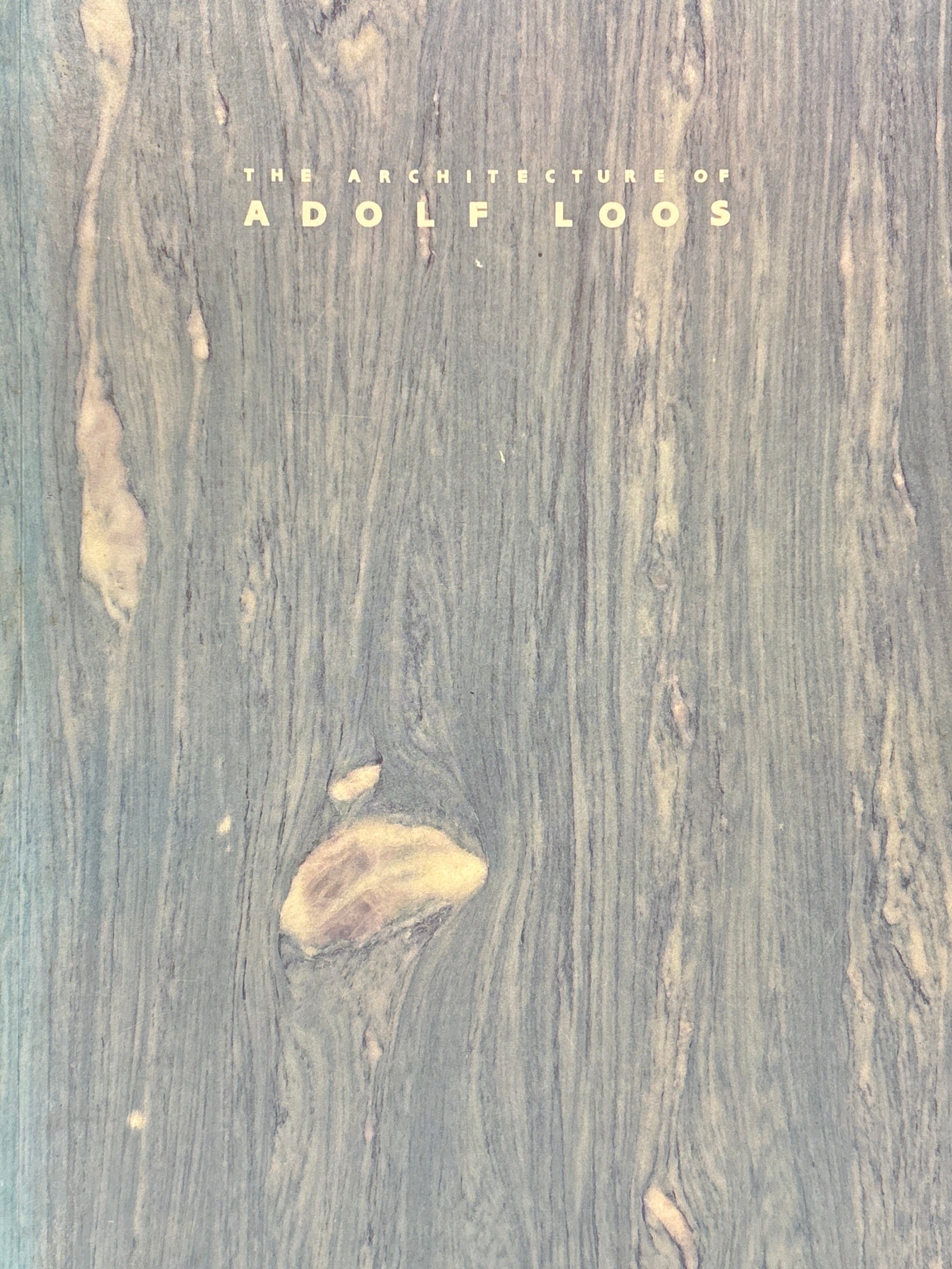 THE ARCHITECTURE OF ADOLF LOOS / AN ARTS COUNCIL EXHIBITION