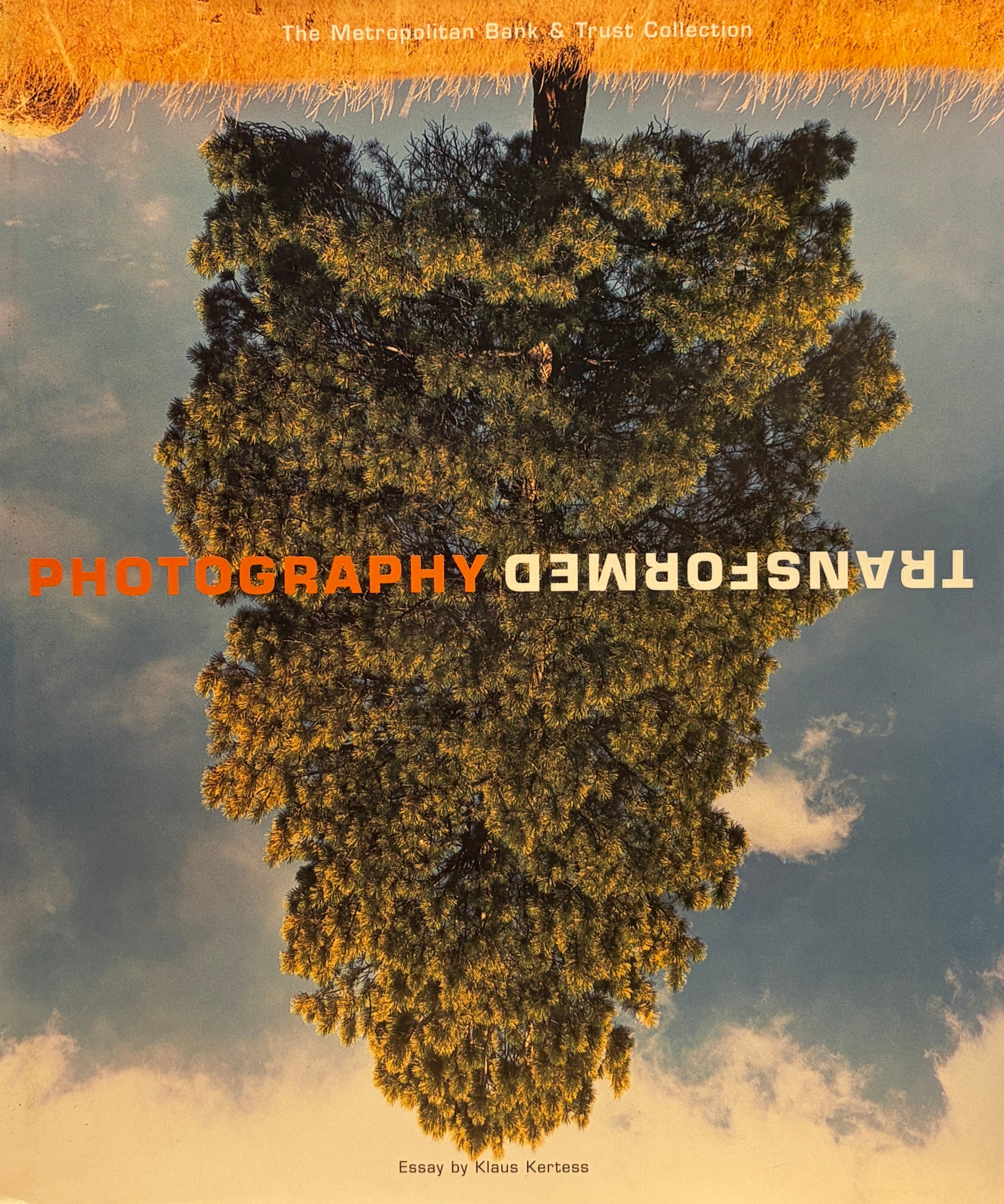 Photography Transformed / The Metropolitan Bank and Trust Collection
