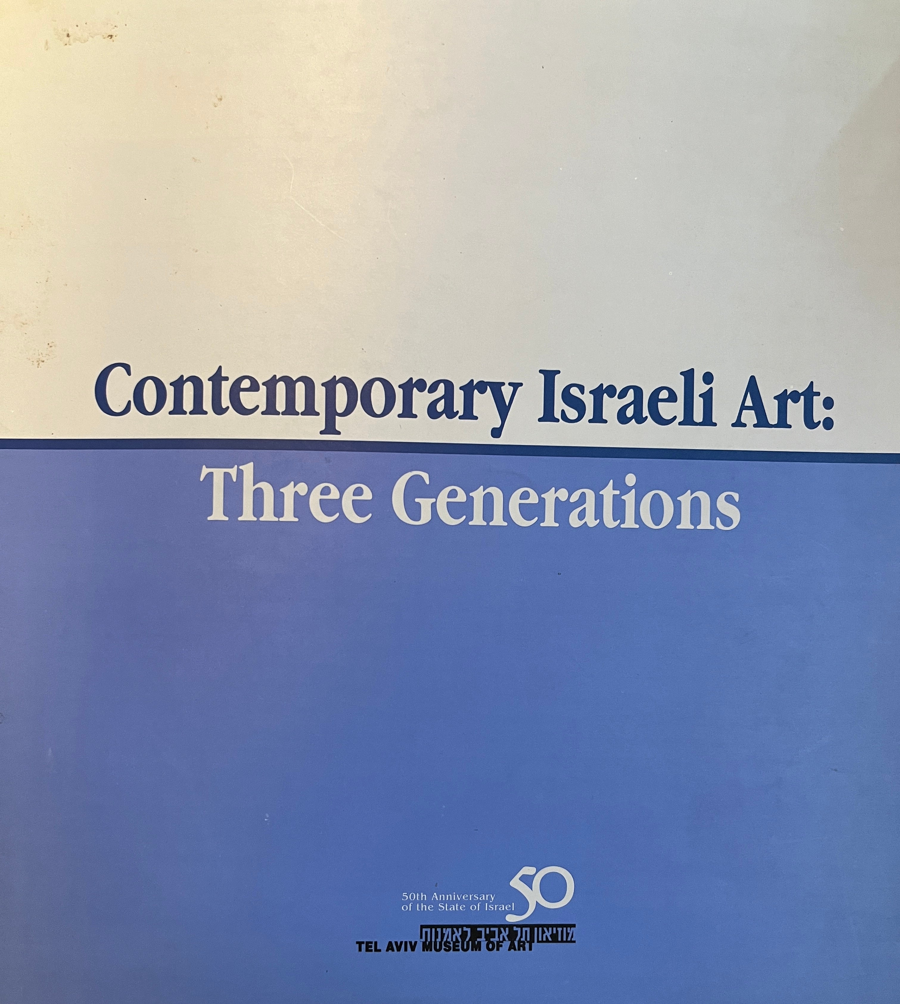Contemporary Israeli Art: Three Generations