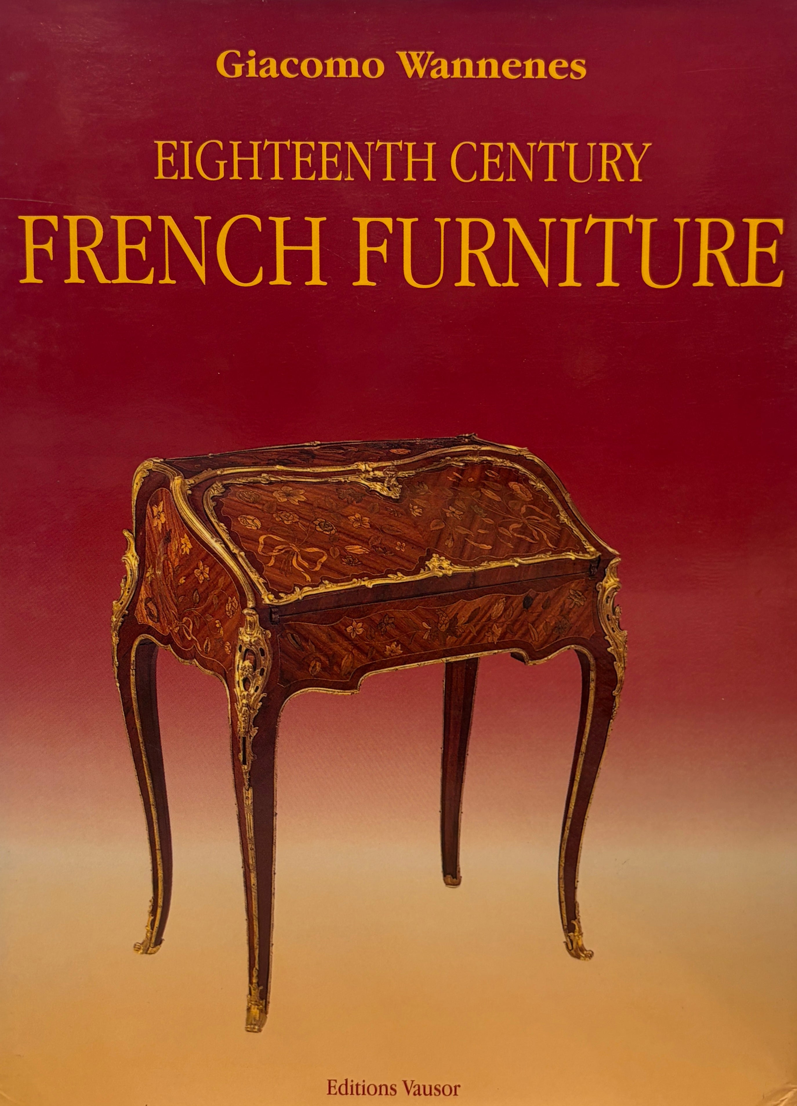 Eighteenth Century French Furniture