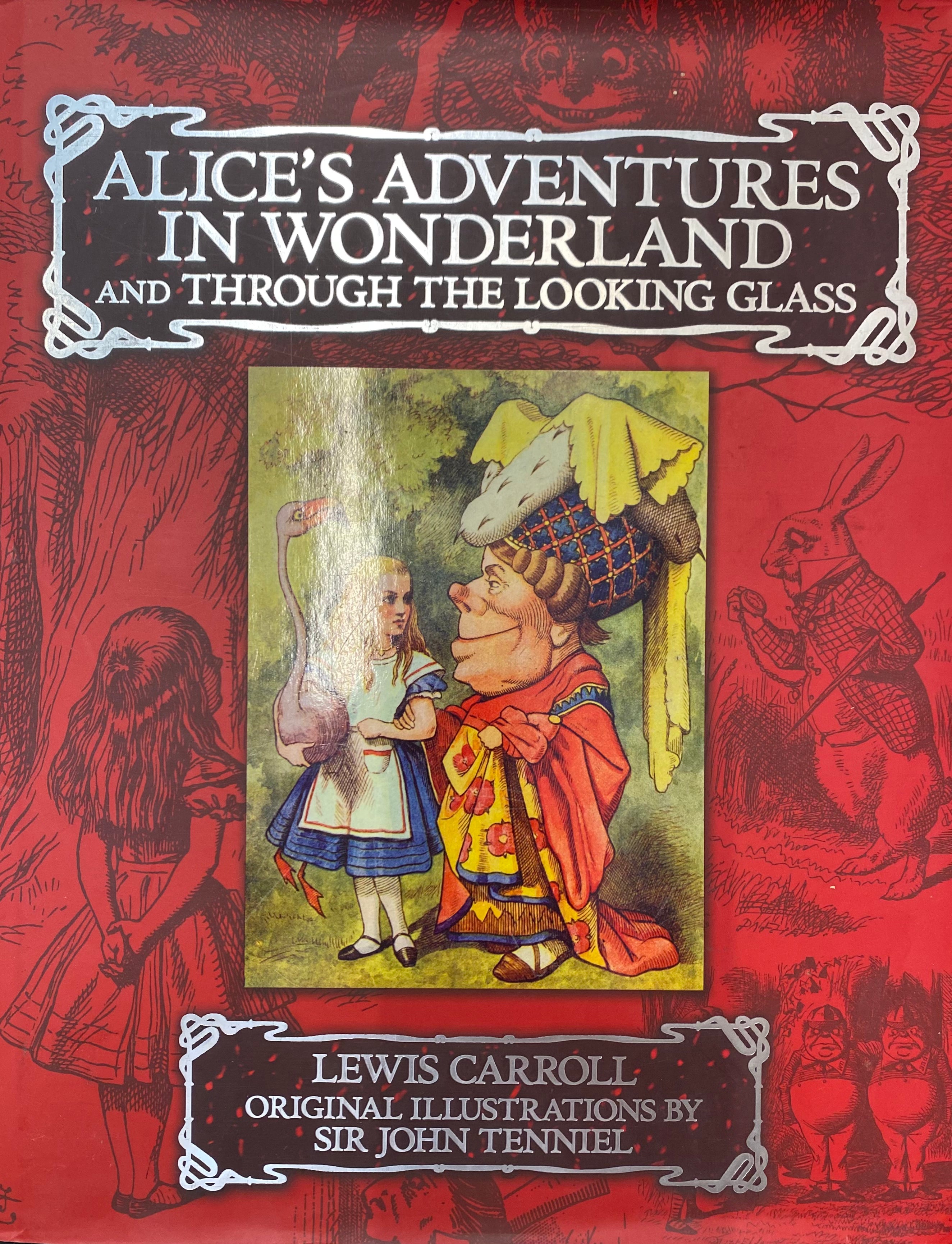 Alice's Adventures in Wonderland and Through the Looking Glass