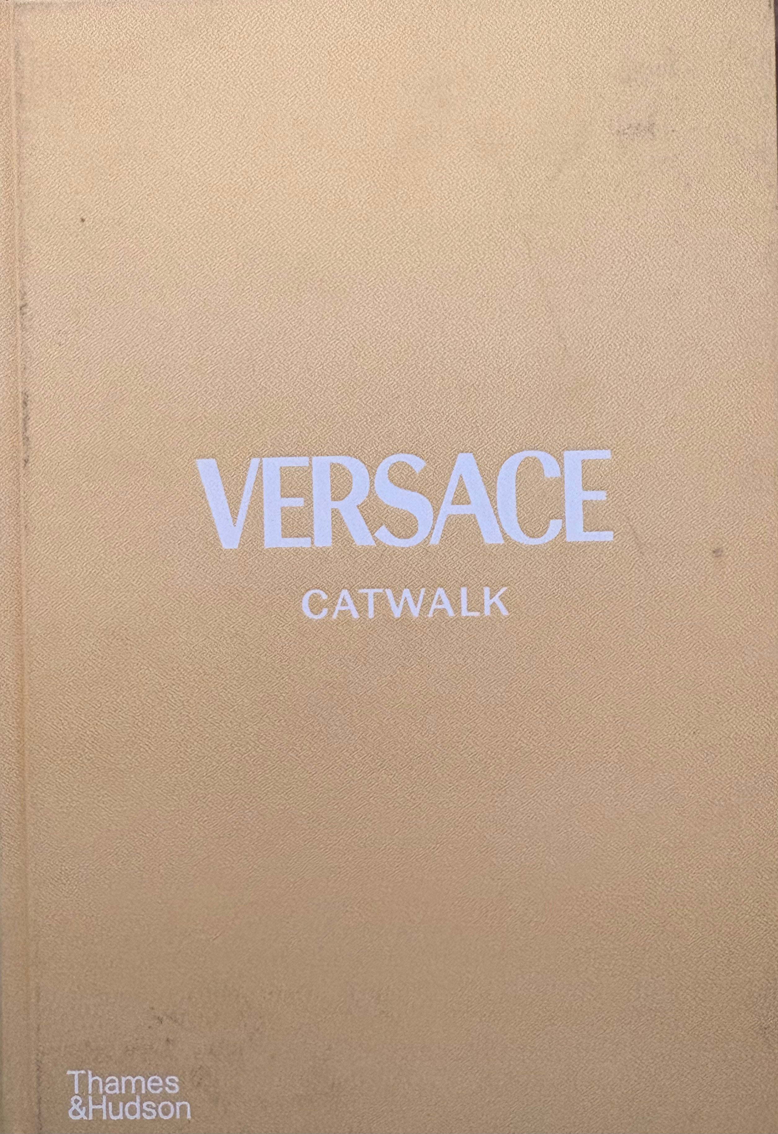 Versace: Catwalk \ The Complete Collection