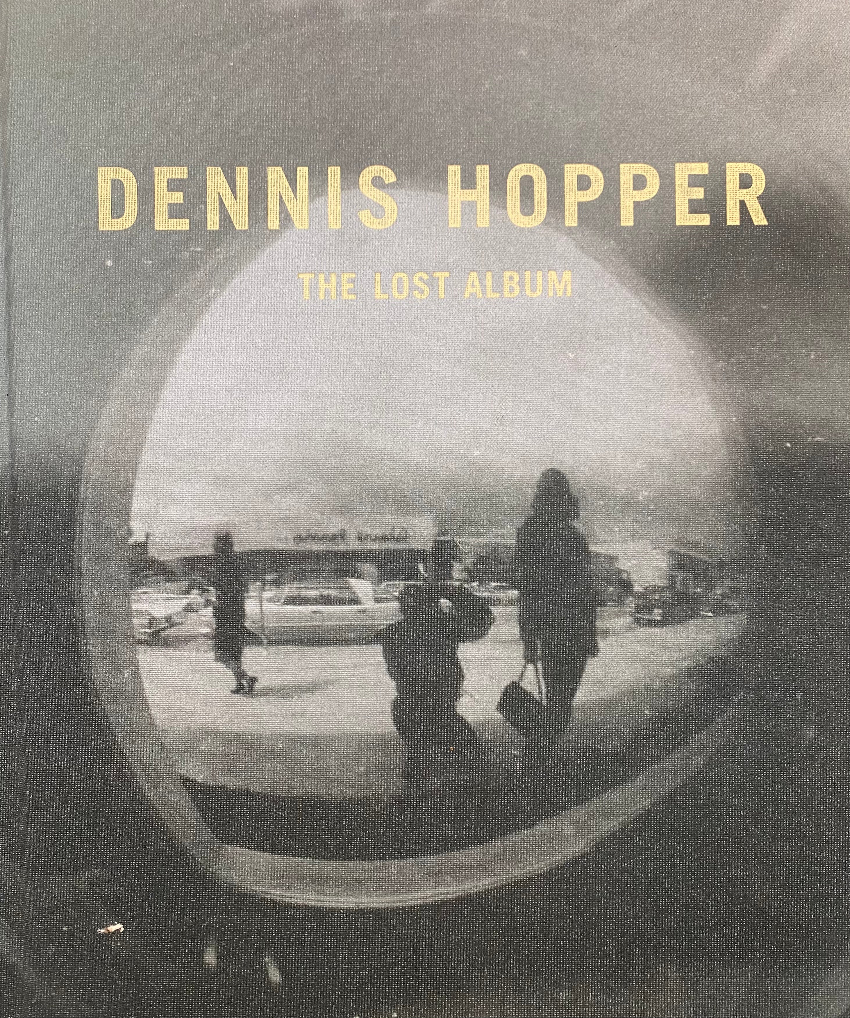 Dennis Hopper/ The Lost Album