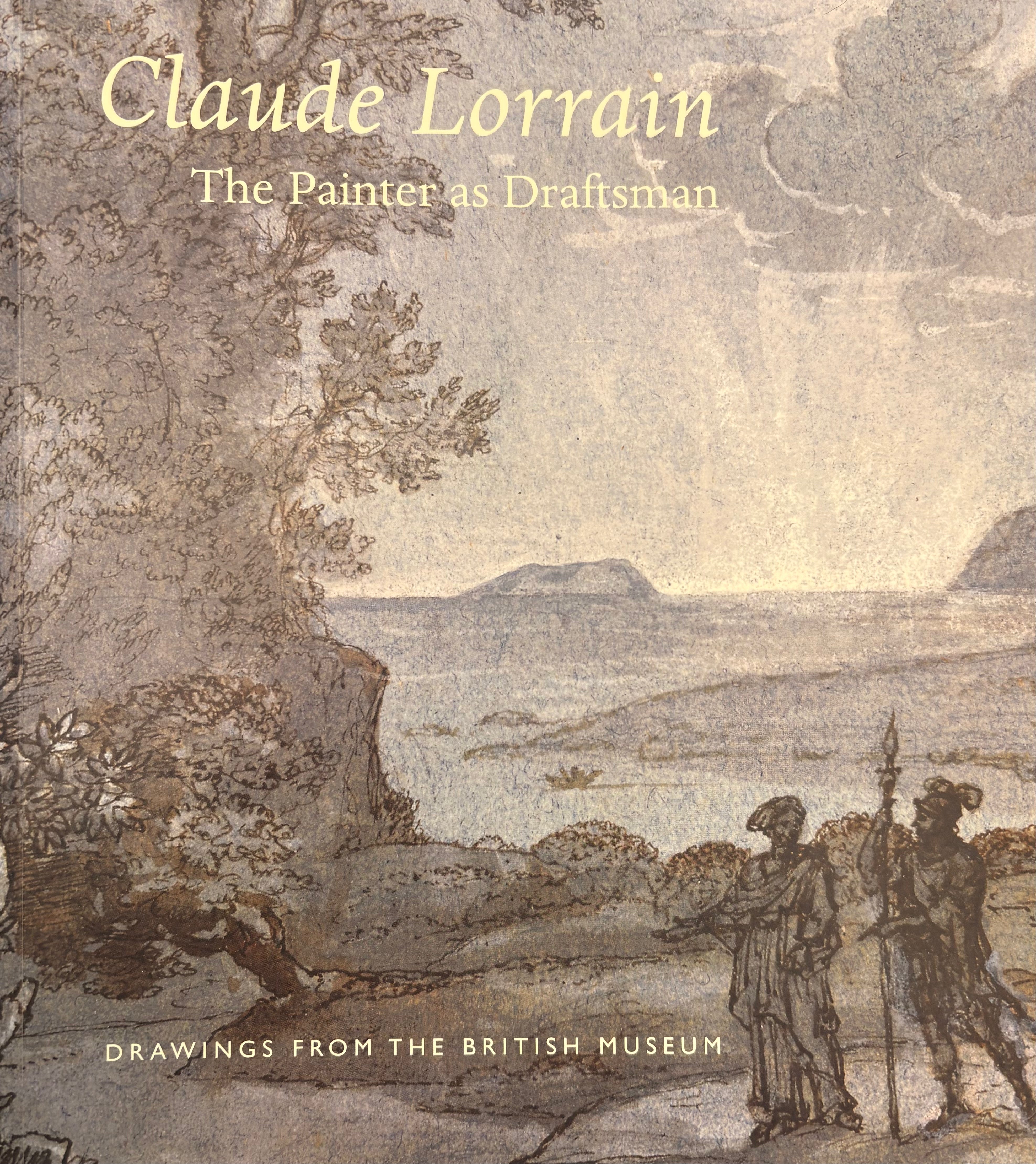 Claude Lorrain: The Painter as Draftsman