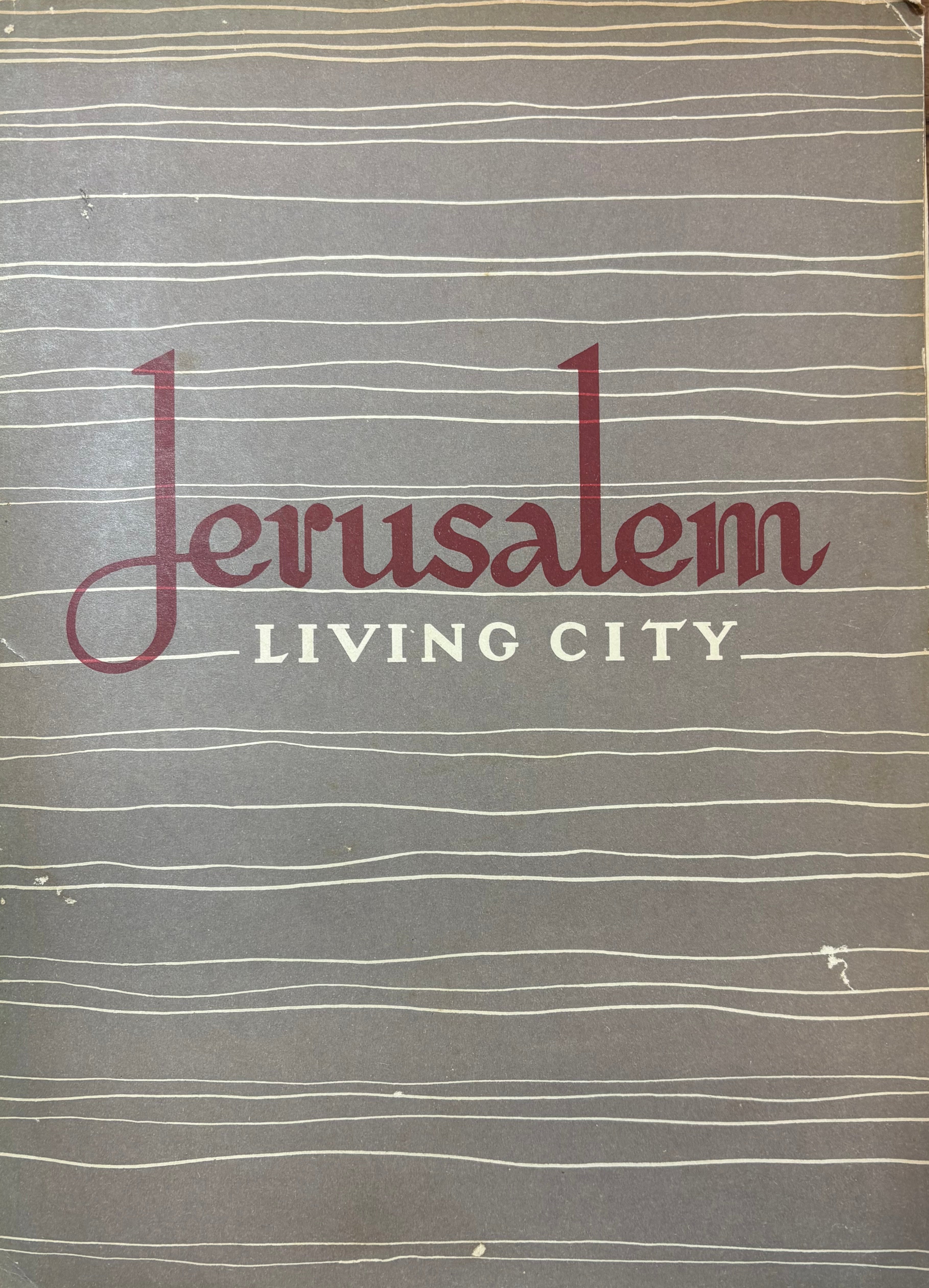 Jerusalem / Living City