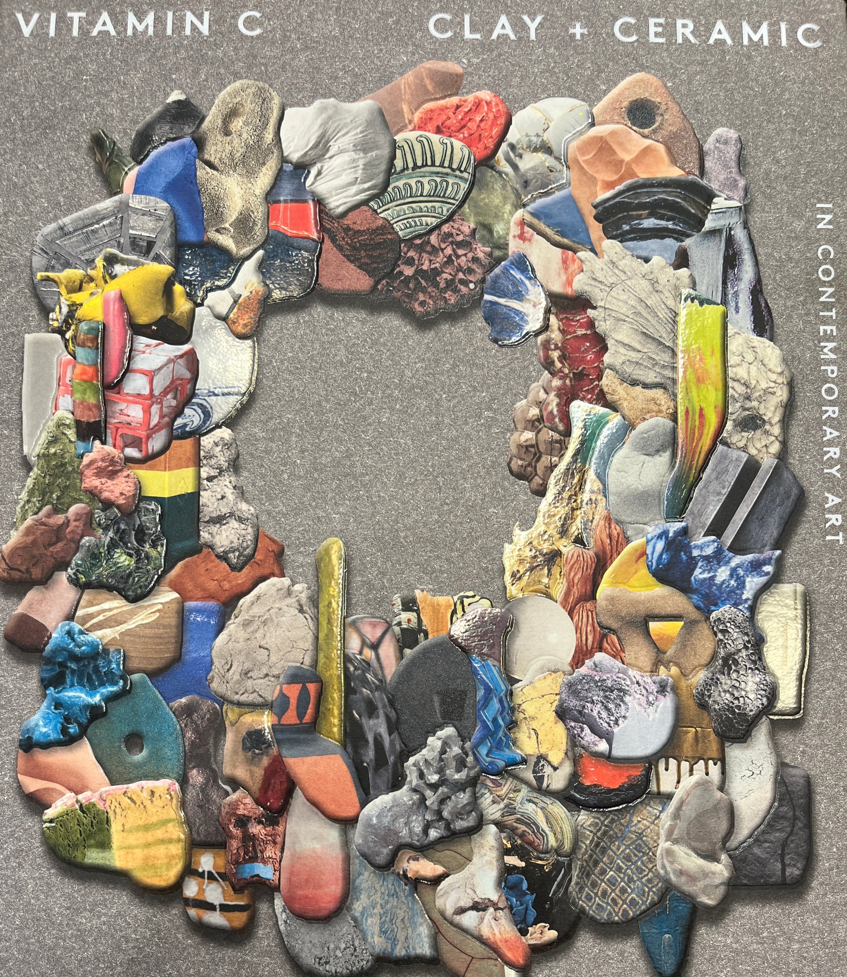 Vitamin C / Clay + CERAMIC in Contemporary Art