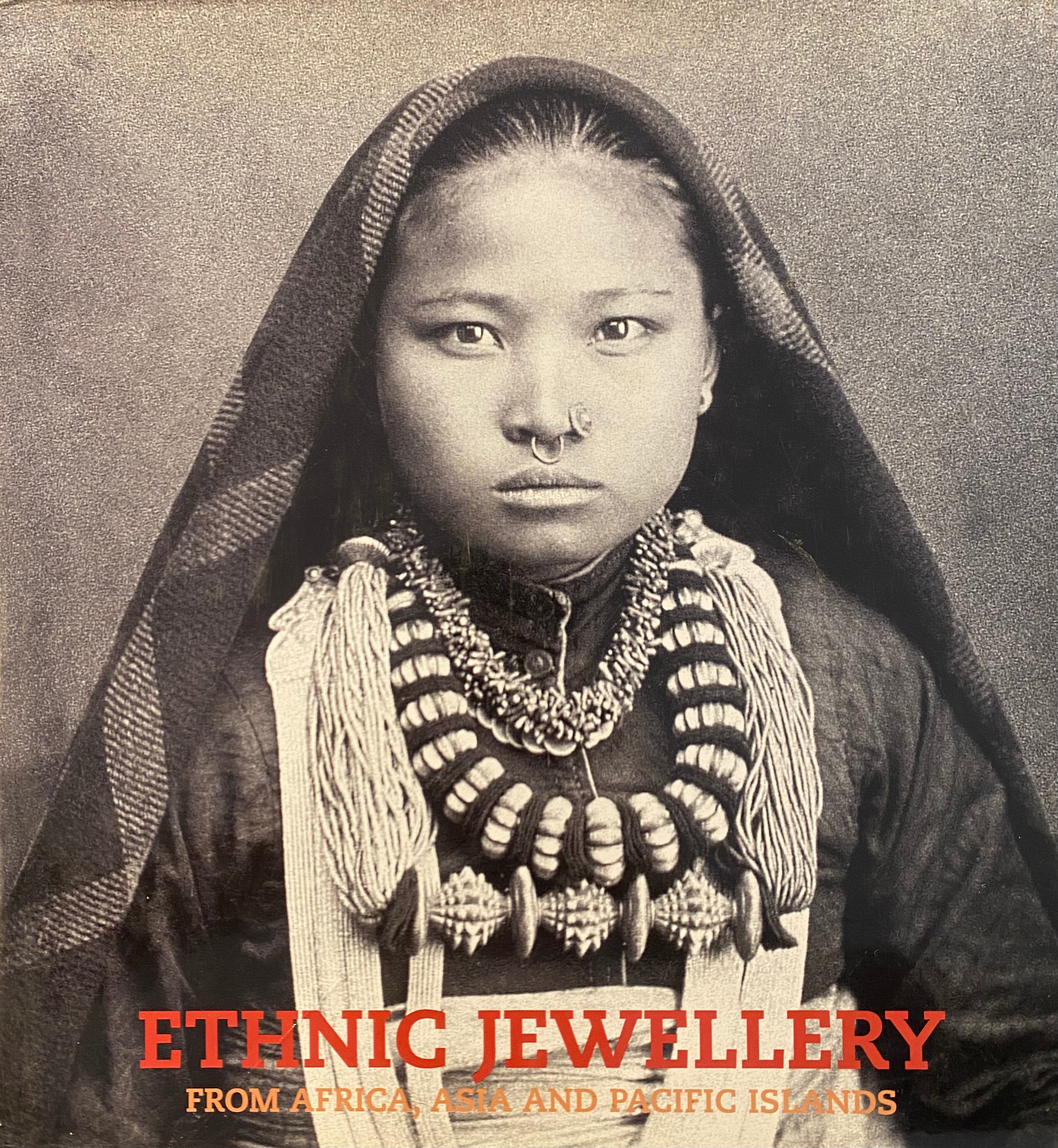 Ethnic Jewellery: From Africa, Asia and Pacific Islands