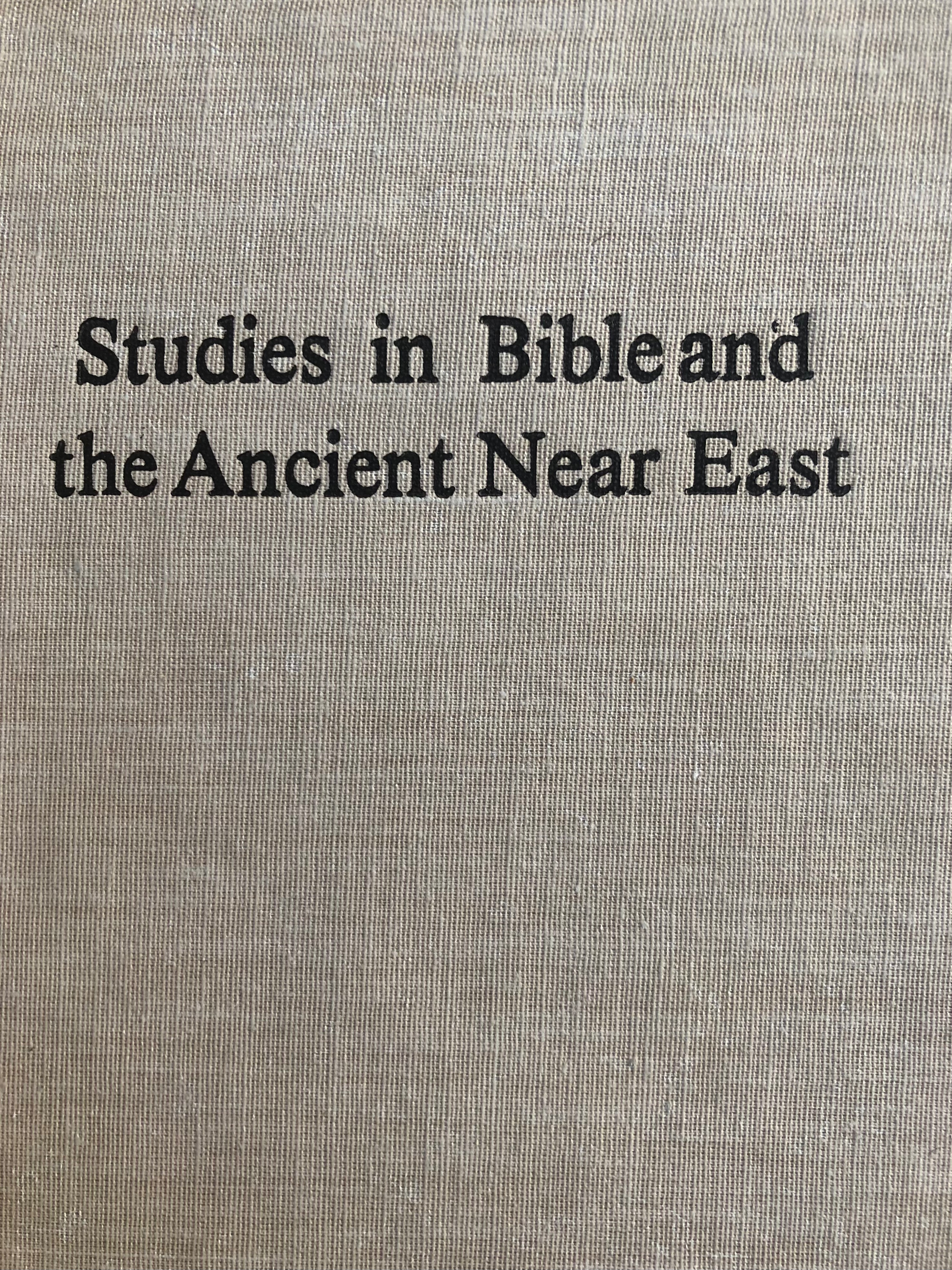 STUDIES IN BIBLE AND THE ANCIENT NEAR EAST