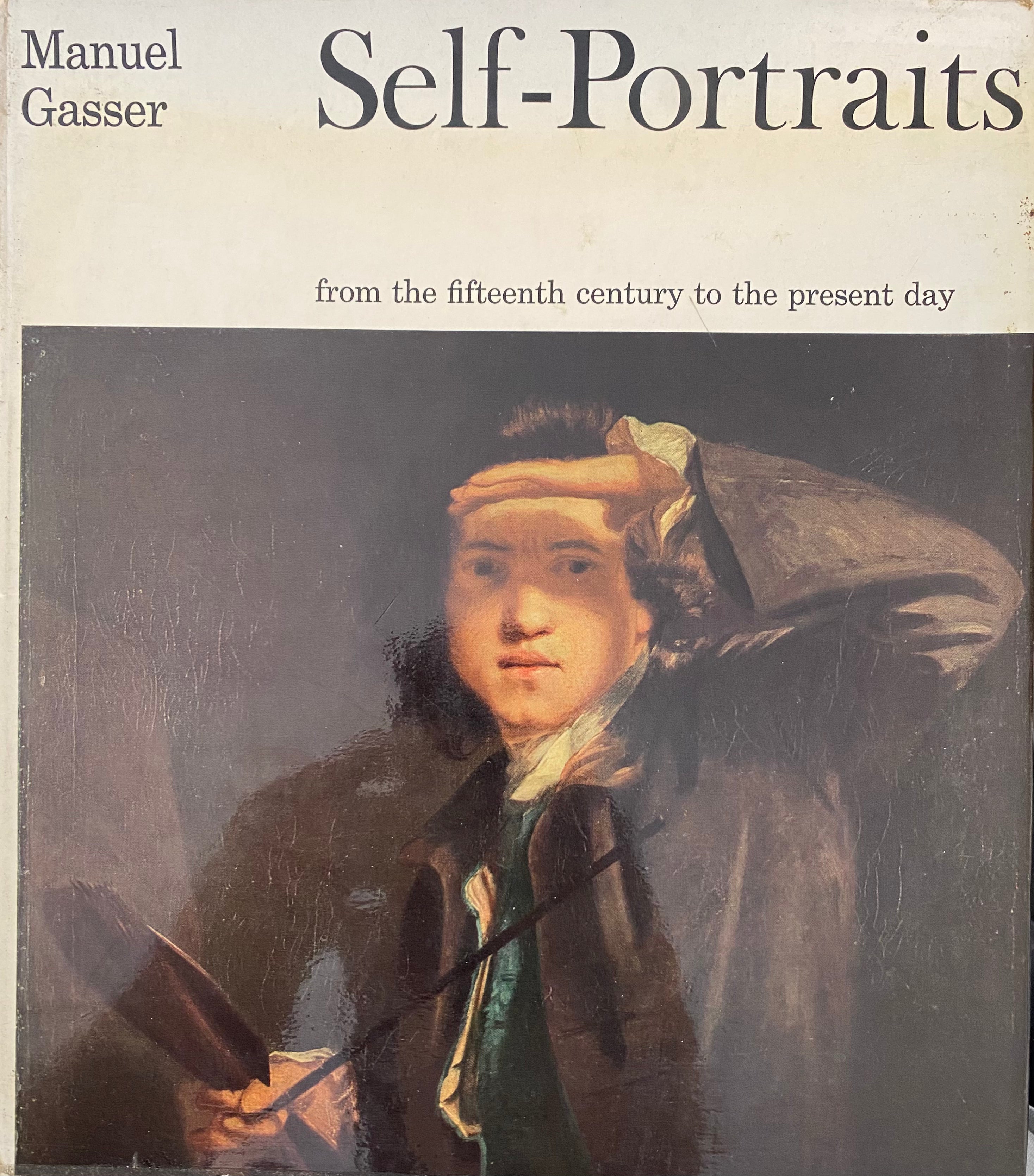 Self-Portraits/ from the fifteenth century to the present day
