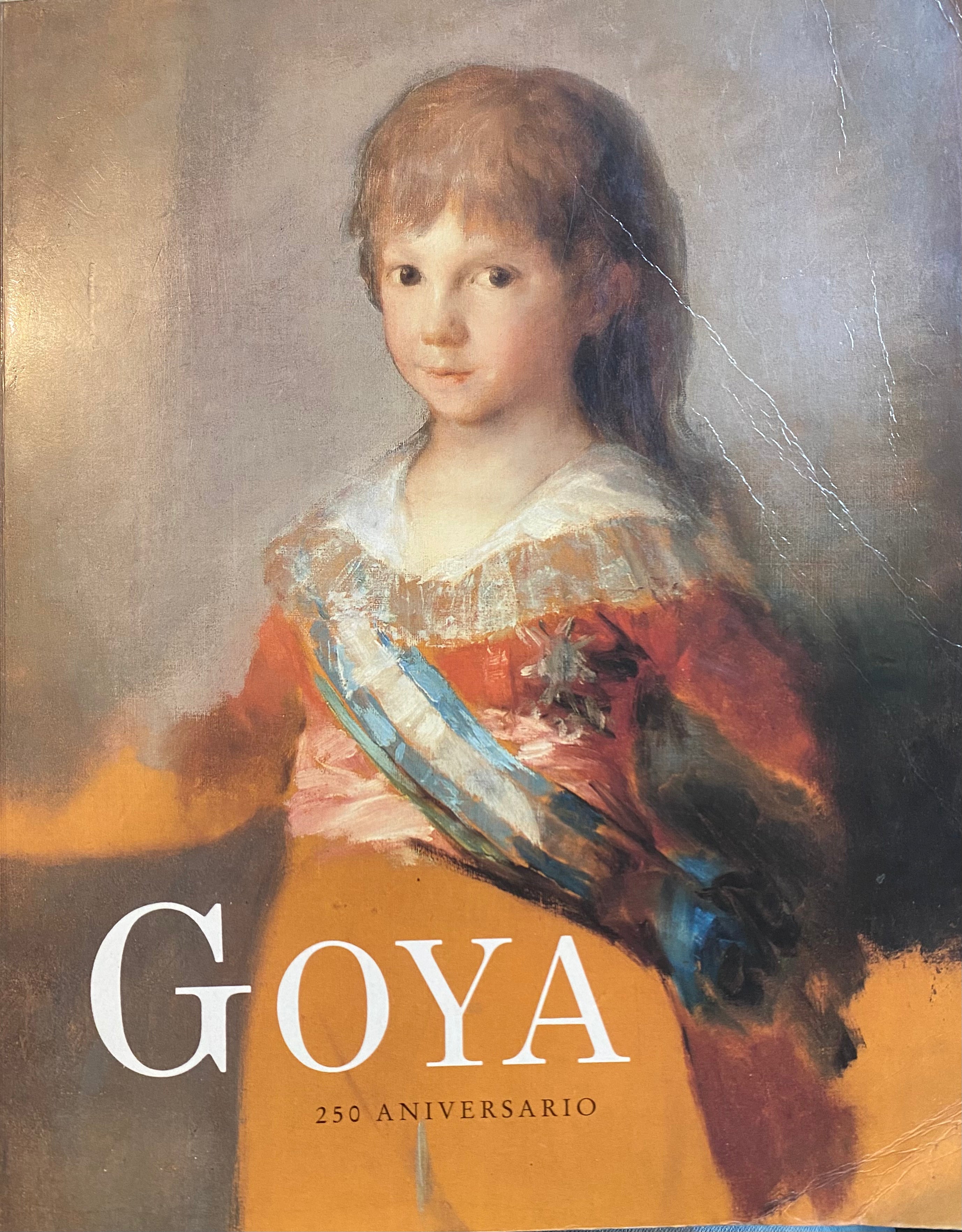 Goya / 250 Aniversario