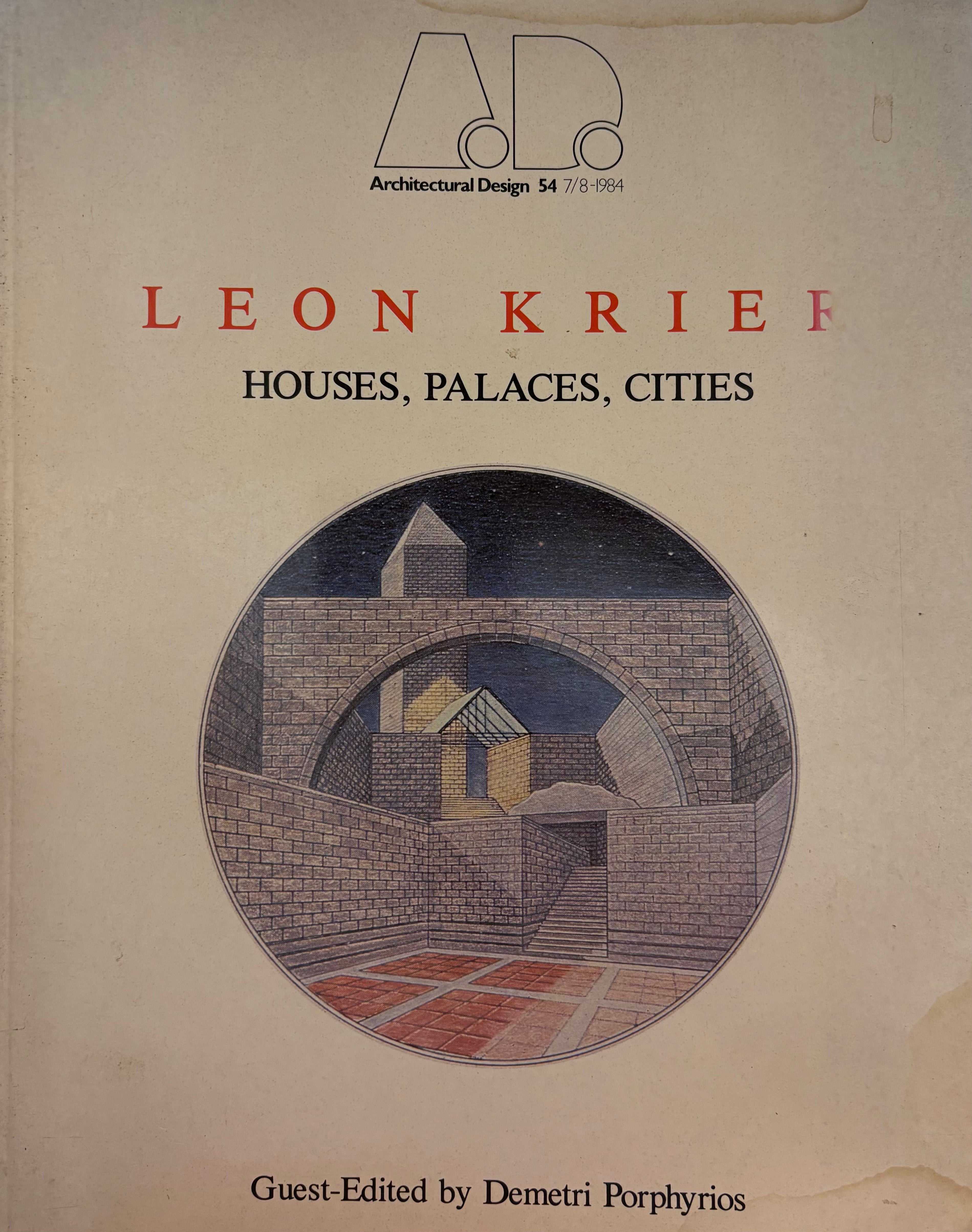 Leon Krier: Houses, Palaces, Cities / Volume 54 7/8