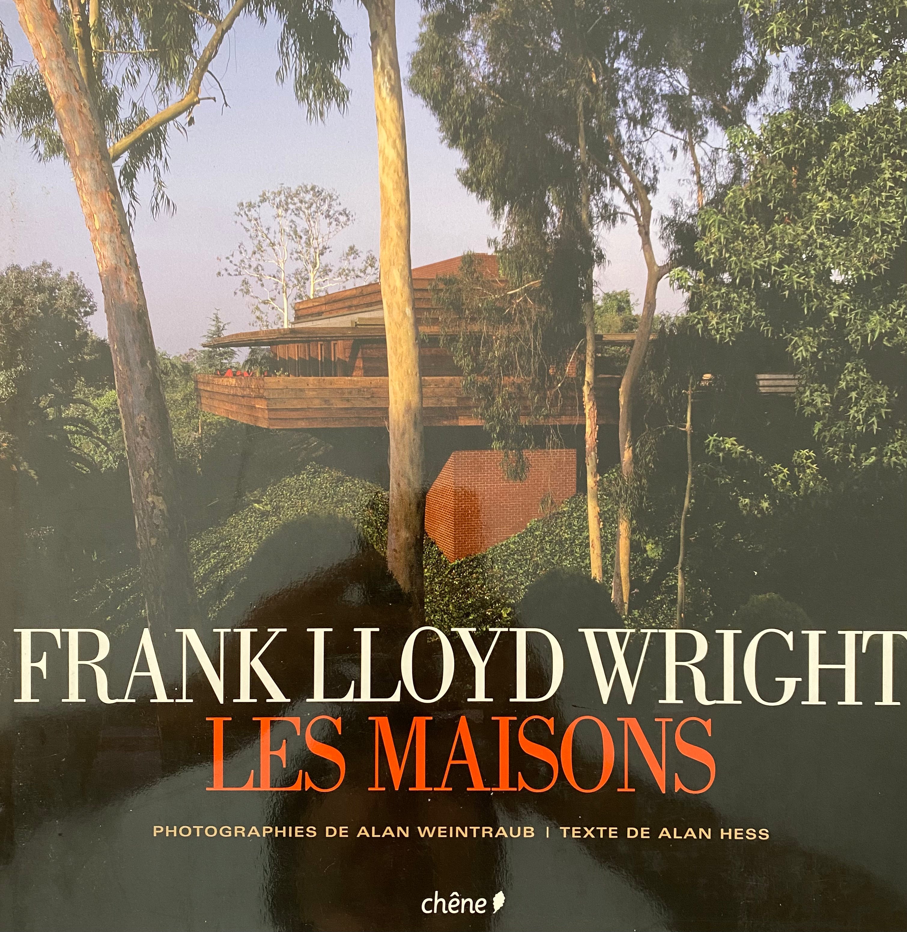 Frank Lloyd Wright/ Les Maisons