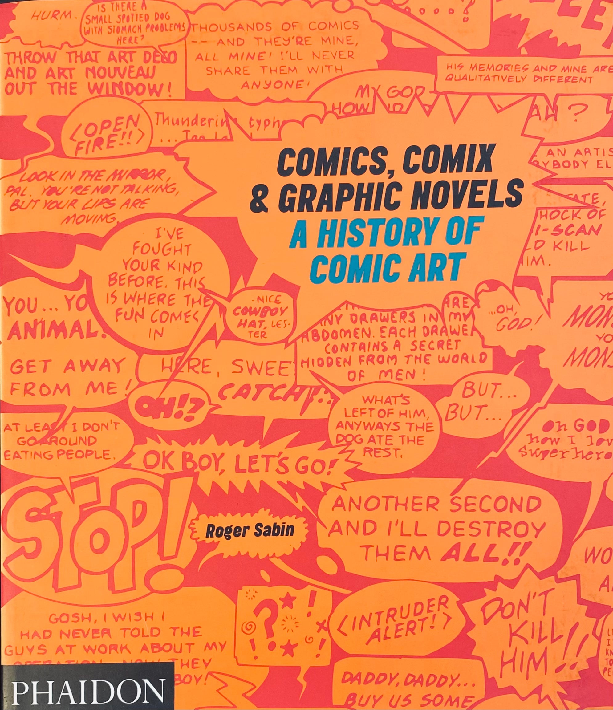 Comics, Comix & Graphic Novels: A History Of Comic Art