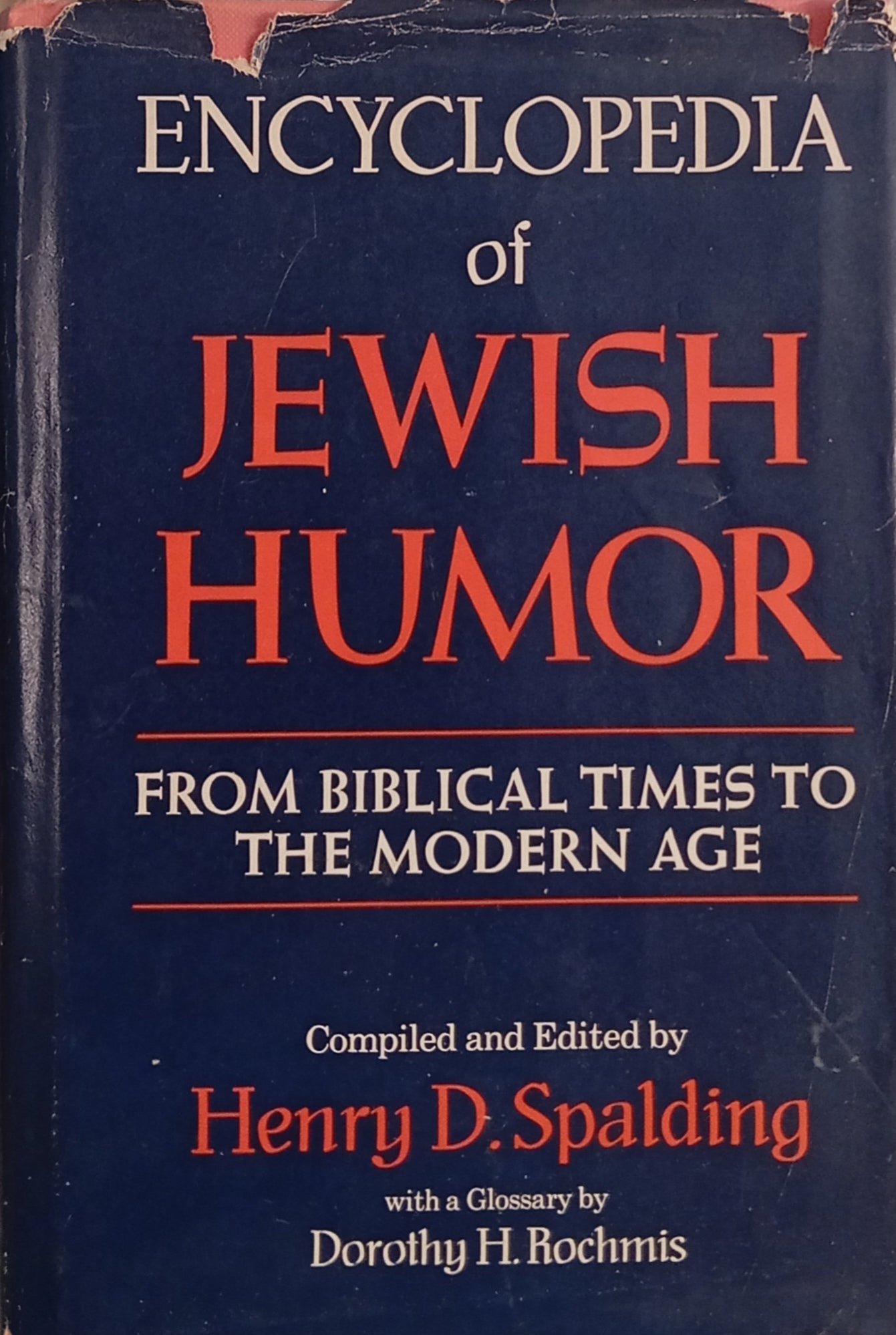 Encyclopedia of Jewish Humor / From Biblical Times to the Modern Age
