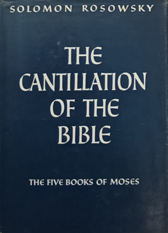 The Cantillation of the Bible / The Five Books of Moses