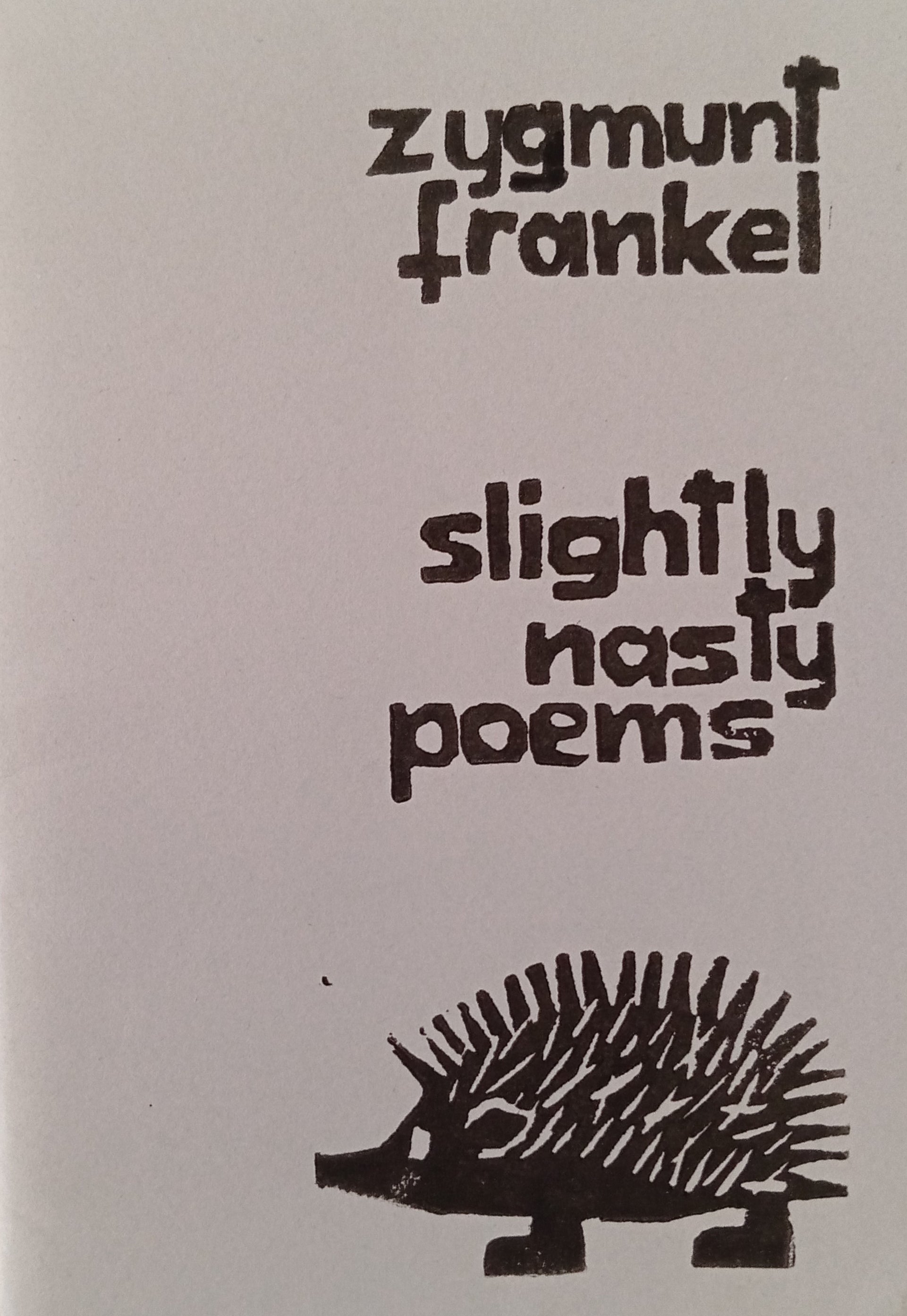 Slightly Nasty Poems / by Zygmunt Frankel / signed by the author