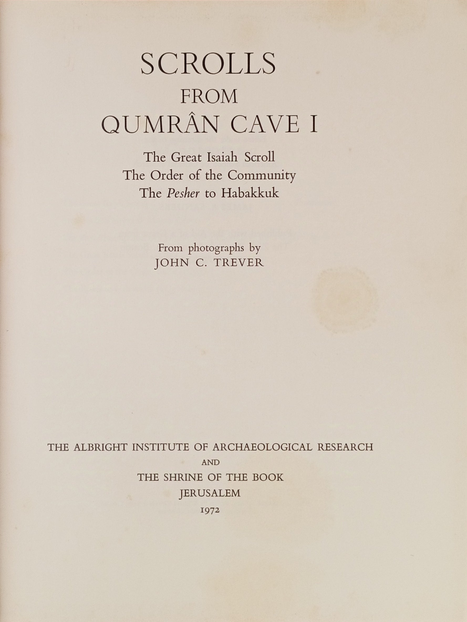 שלוש מגילות מקומראן / Three Scrolls from Qumran Cave I