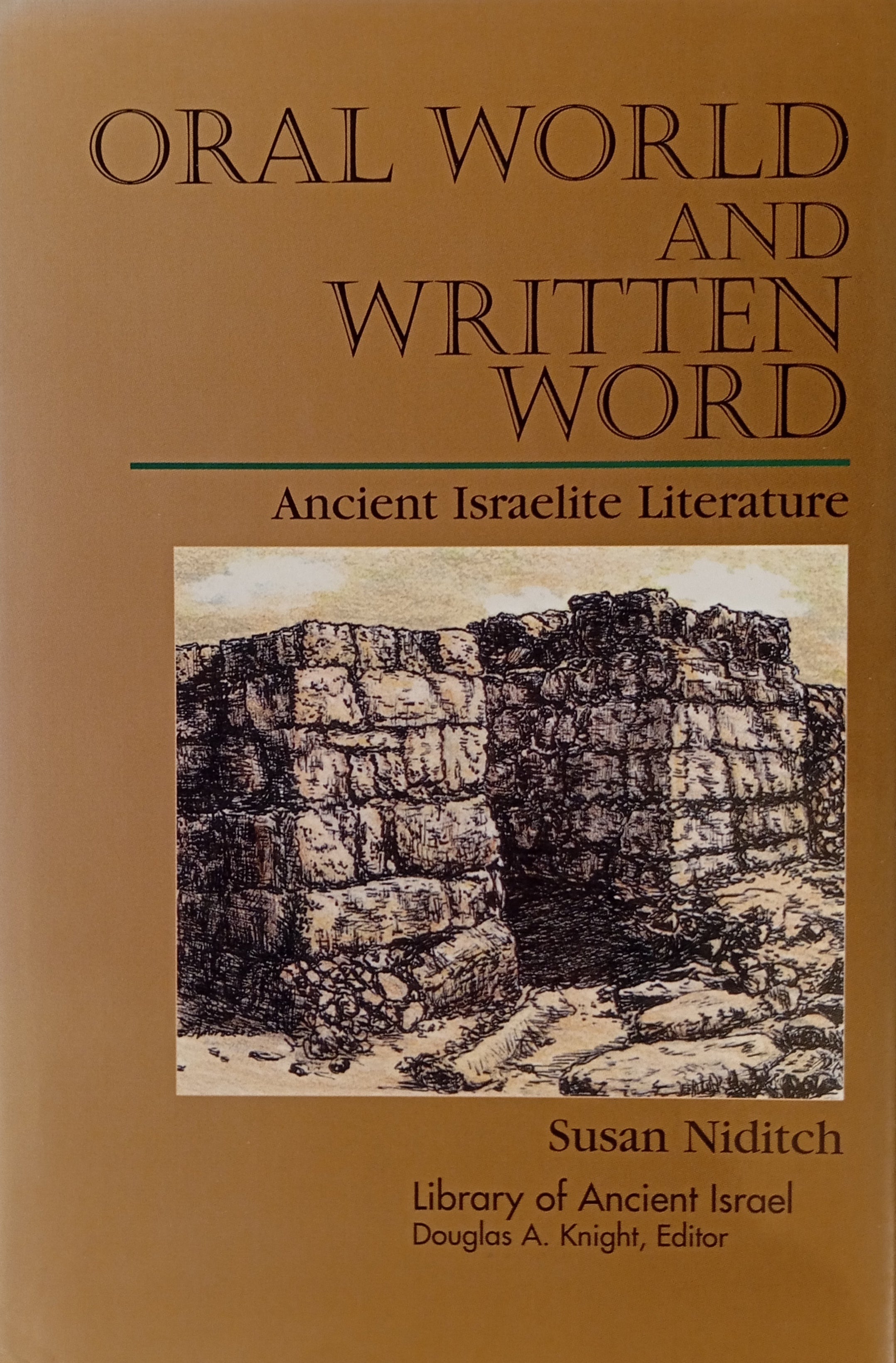 Oral World and Written Word: Ancient Israelite Literature
