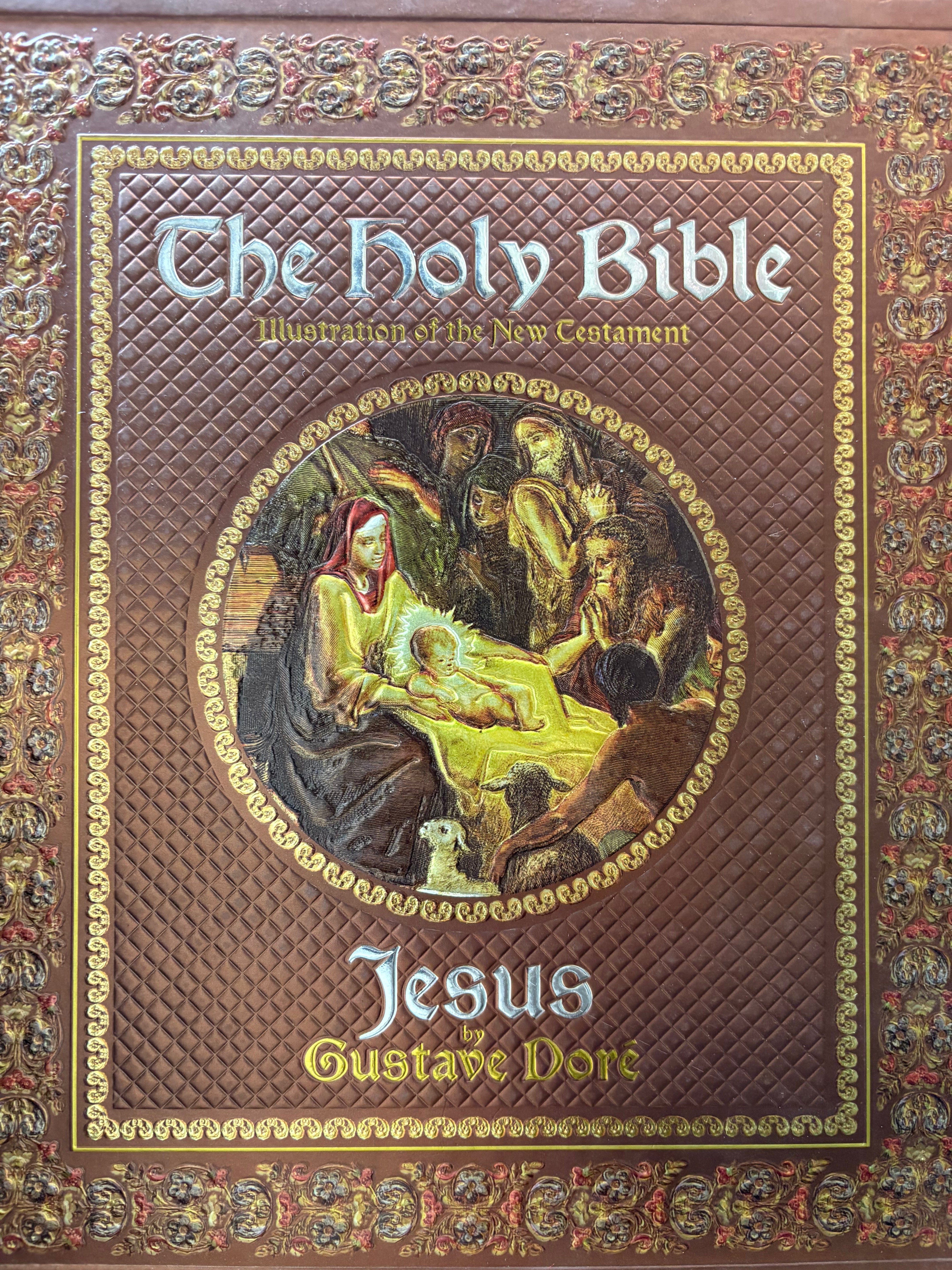The Holy Bible / Illustration of the New Testament By Gustave Dore