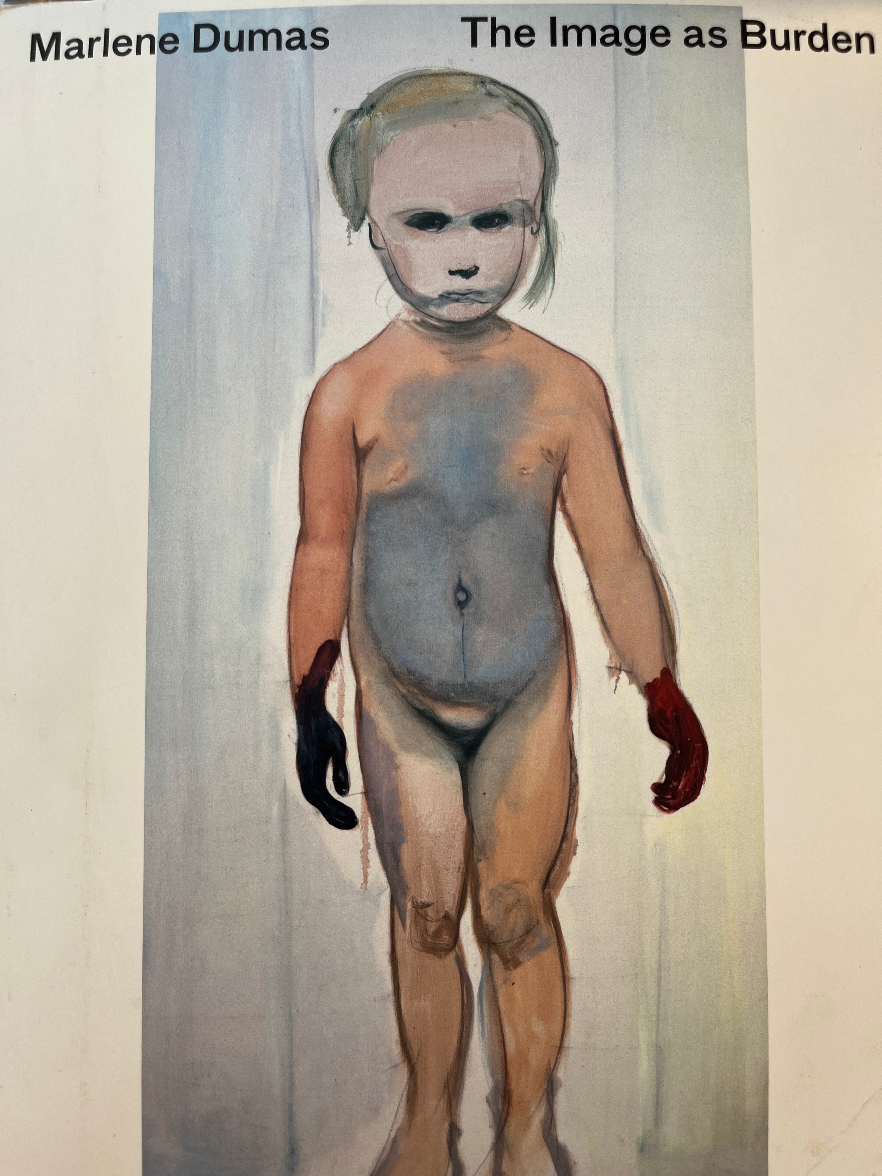 Marlene Dumas / The Image as Burden