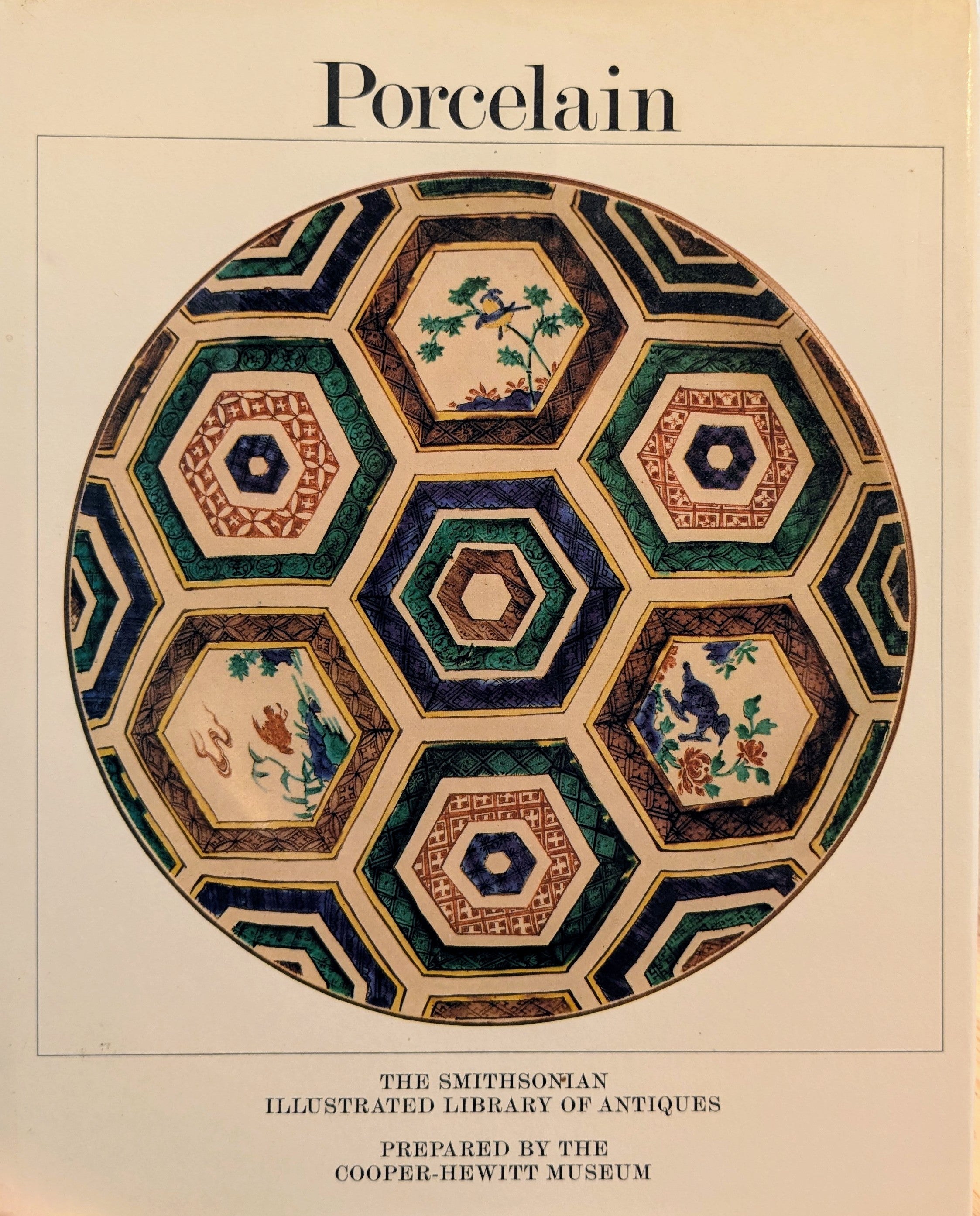 Porcelain / The Smithsonian Illustrated Library of Antiques