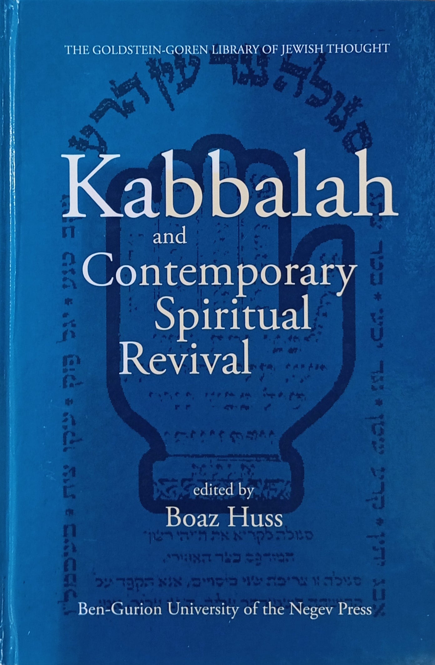 Kabbalah and Contemporary Spiritual Revival / edited by Boaz Huss