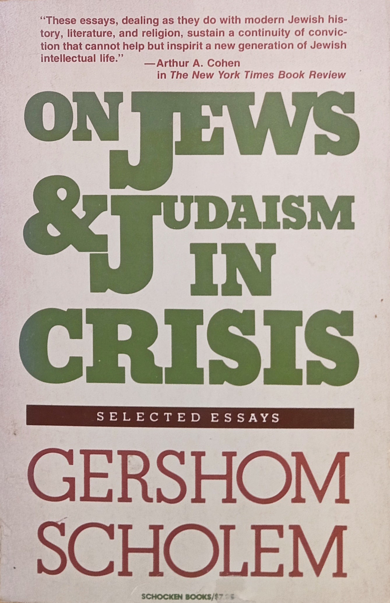 On Jews and Judaism in Crisis: Selected Essays / by Gershom Scholem