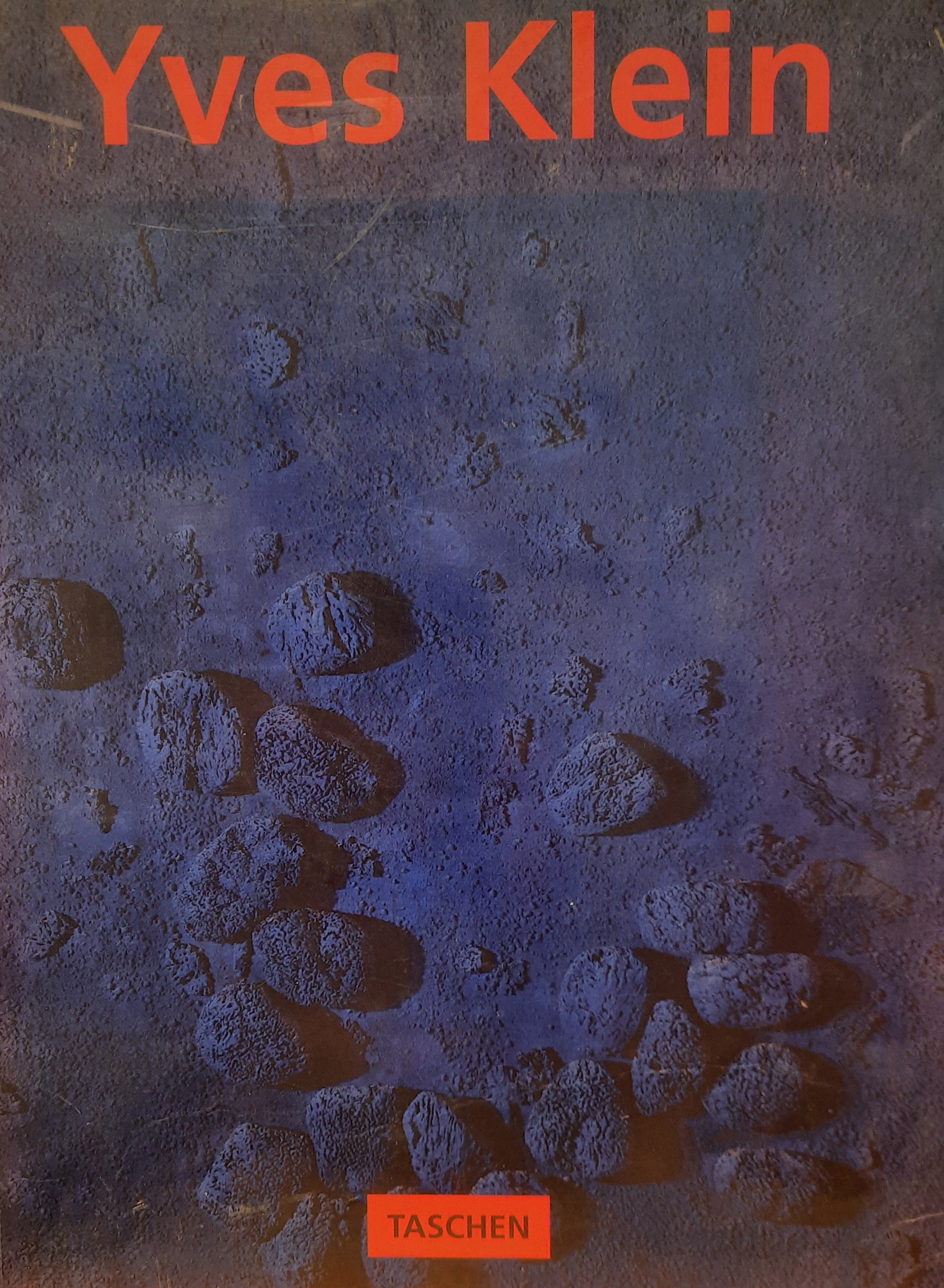 YVES KLEIN / 1928-1962 INTERNATIONAL KLEIN BLUE