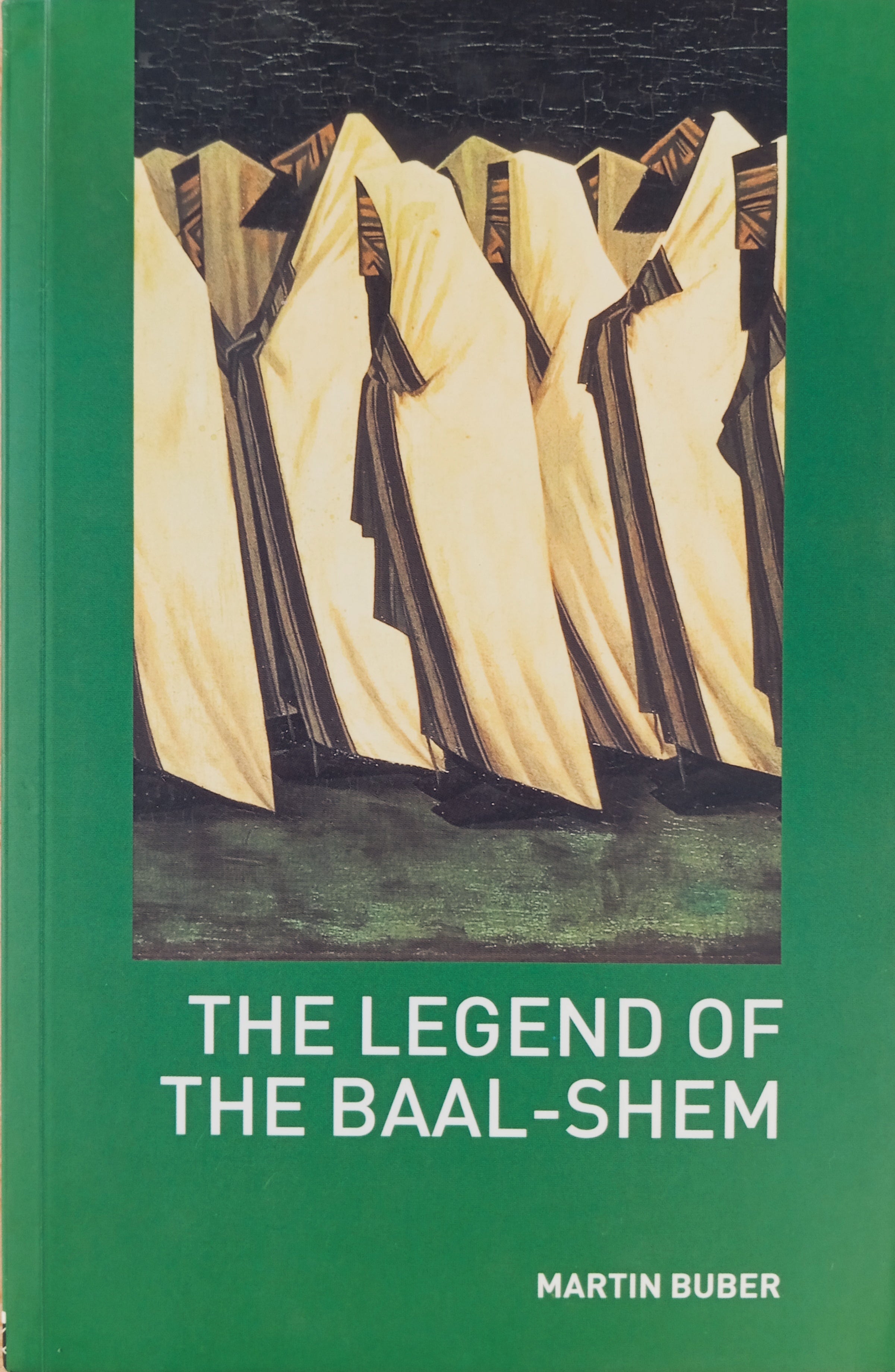 The Legend of the Baal-Shem / by Martin Buber