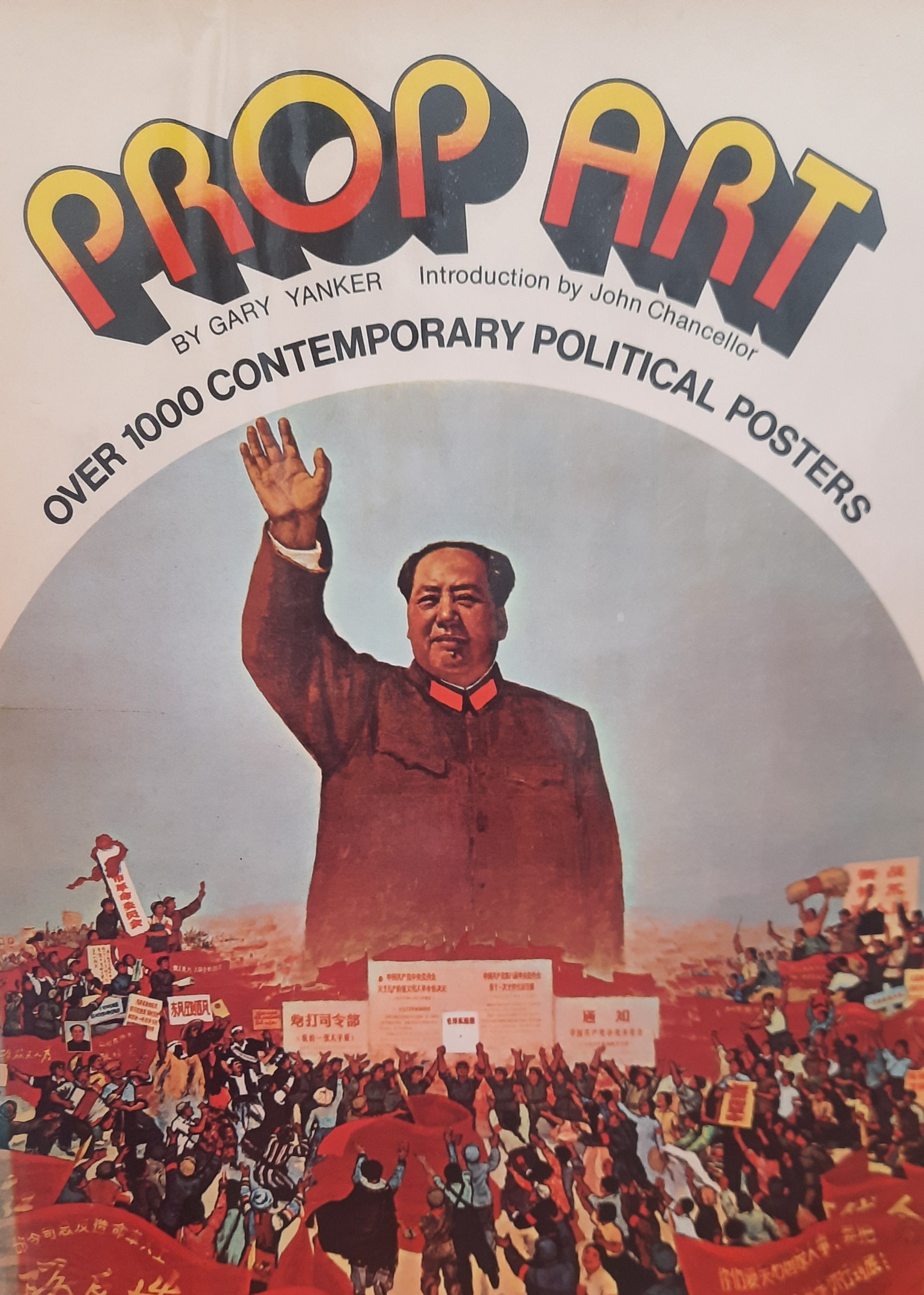 Prop Art: over 1000 contemporary political posters