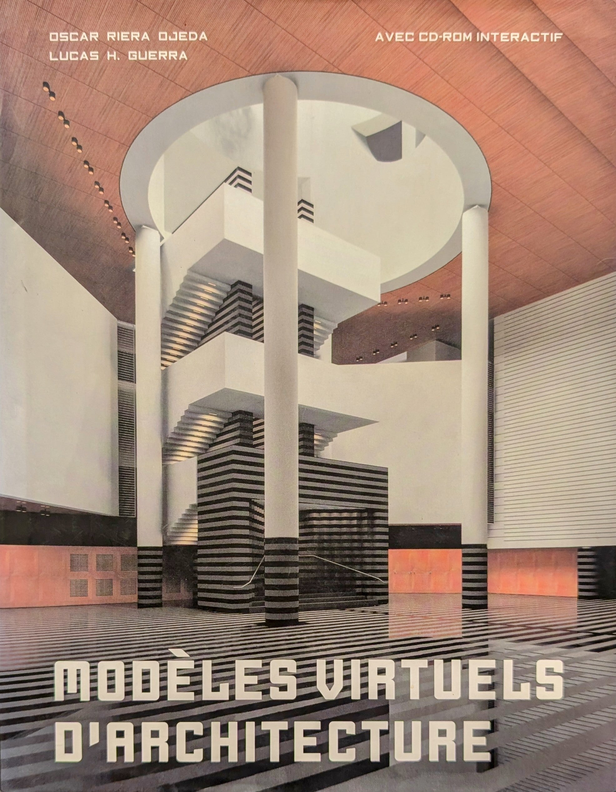 Modeles virtuels d'architecture / French / (with interactive CD-ROM)