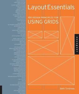 Layout Essentials / 100 Design Principles for Using Grids