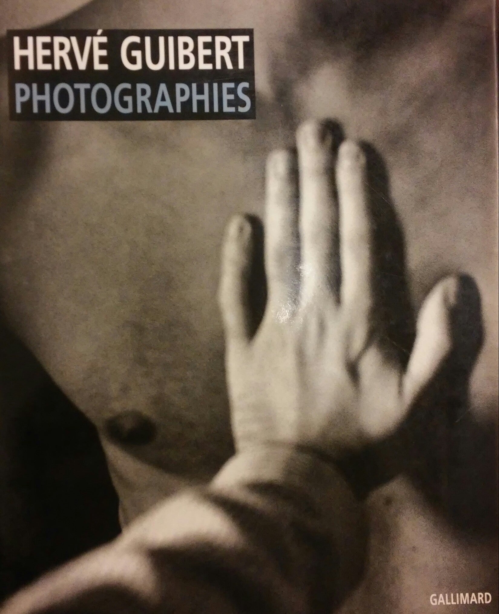 HERVE GUIBERT / PHOTOGRAPHIES