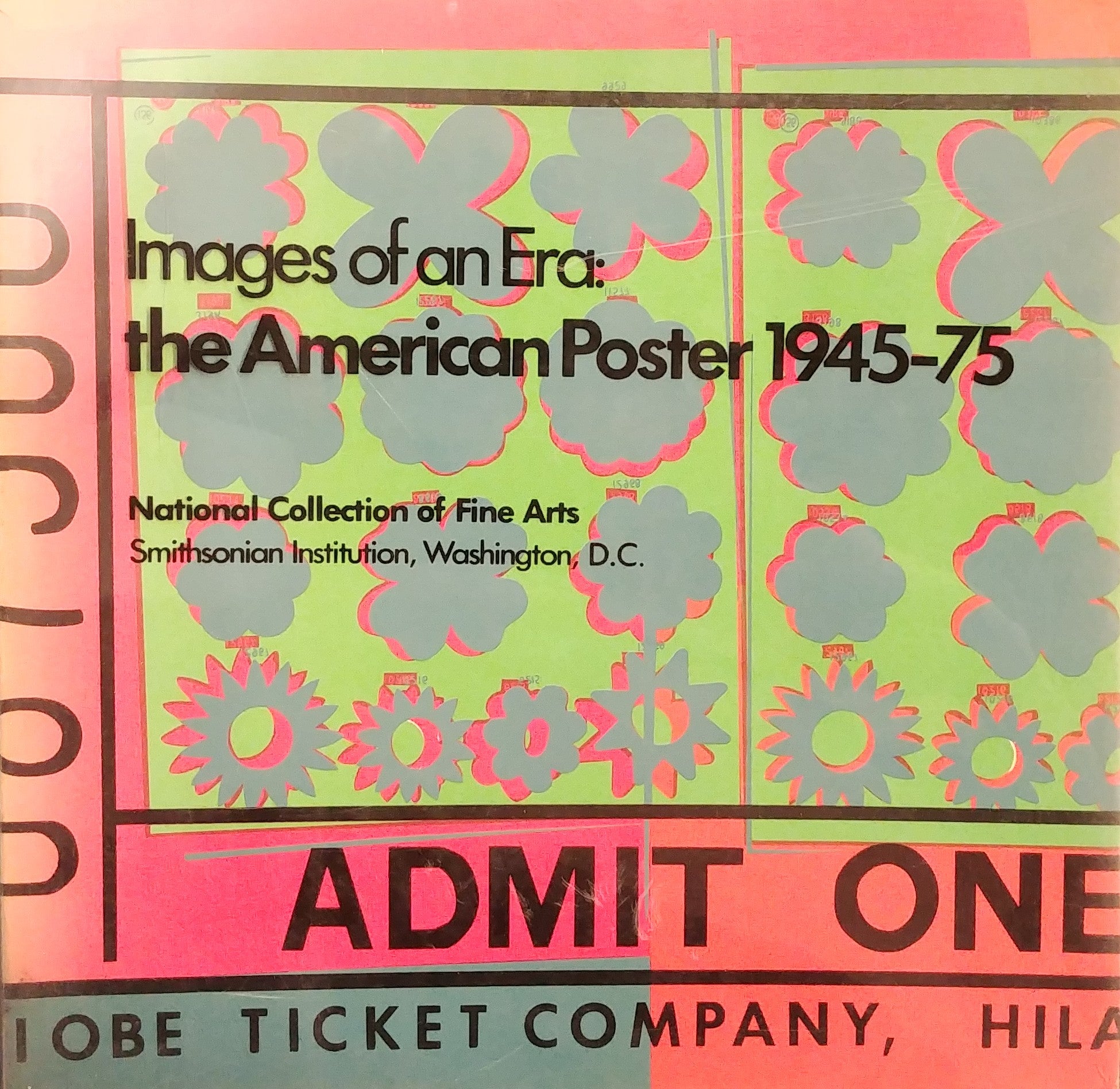 IMAGES OF AN ERA / THE AMERICAN POSTER 1945-75