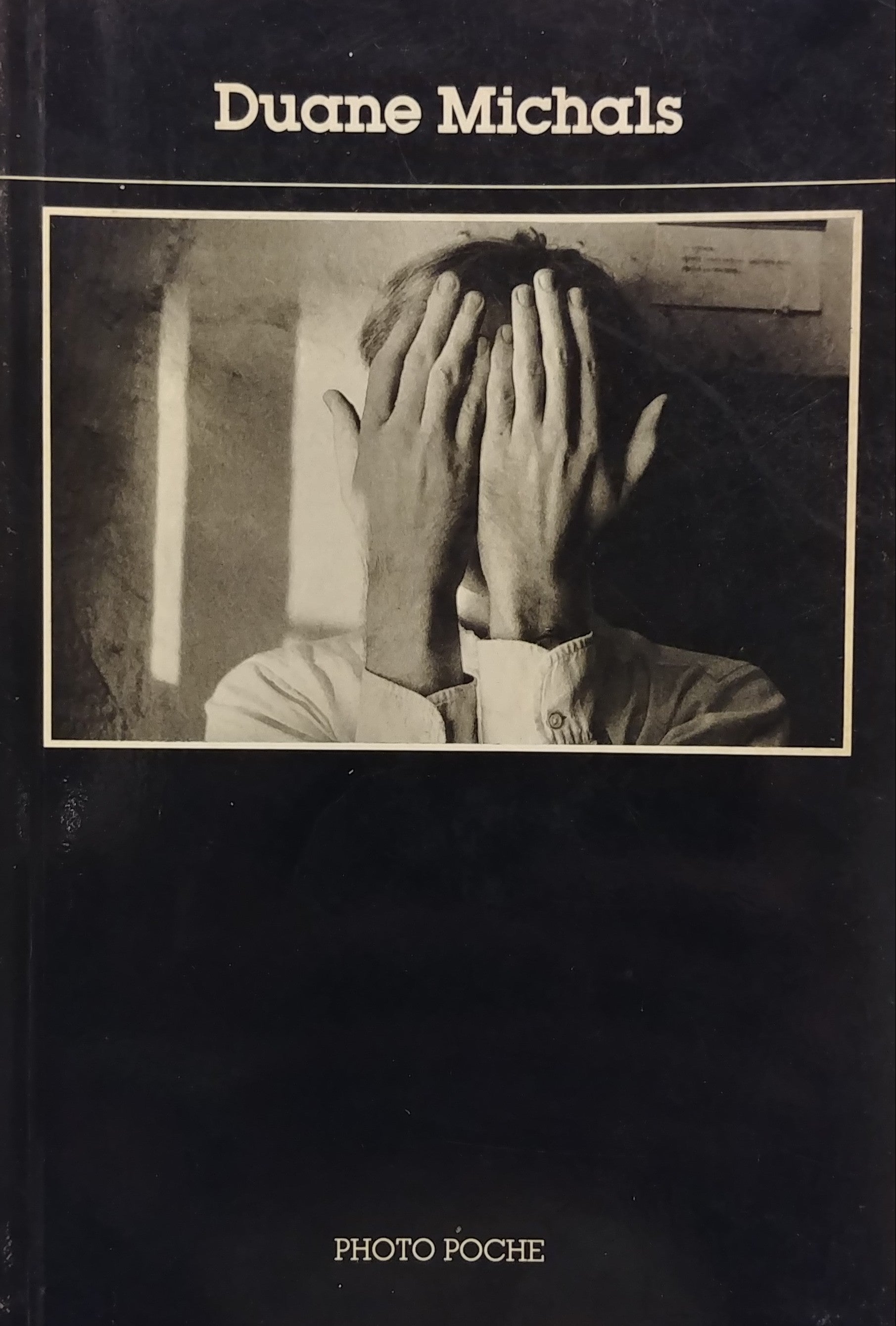 PHOTO POCHE / DUANE MICHALS