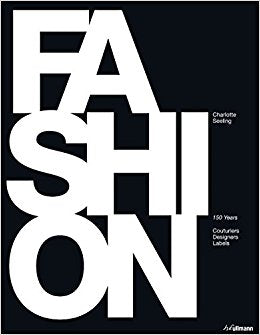 Fashion/ 50 Years of Couturiers, Designers, Labels