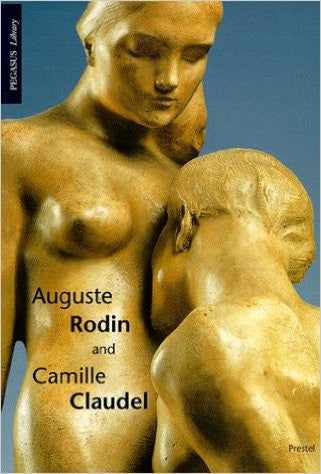 RODIN AND CAMILLE CLAUDEL