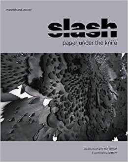 SLASH/ PAPER UNDER THE KNIFE