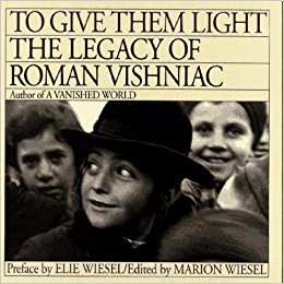 TO GIVE THEM LIGHT/ THE LEGACY OROMAN VISHNIAC