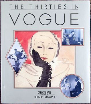 THE THIRTIES IN VOGUE