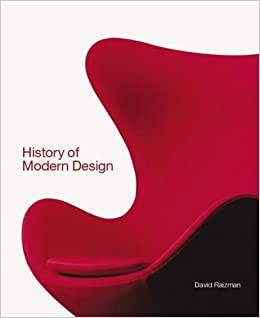 HISTORY OF MODERN DESIGN / GRAPHICS AND PRODUCTS SINCE THE INDUSTRIAL REVOLUTION