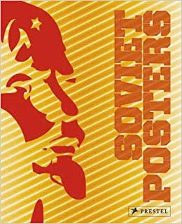 SOVIET POSTERS / THE SERGO GRIGORIAN COLLECTION