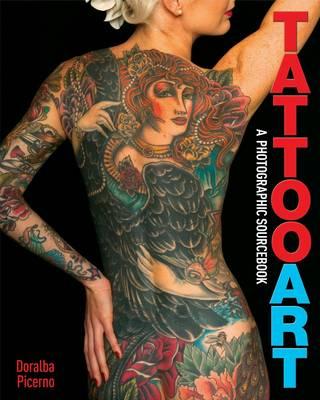 TATOO ART / A PHOTOGRAPHIC SOURCEBOOK