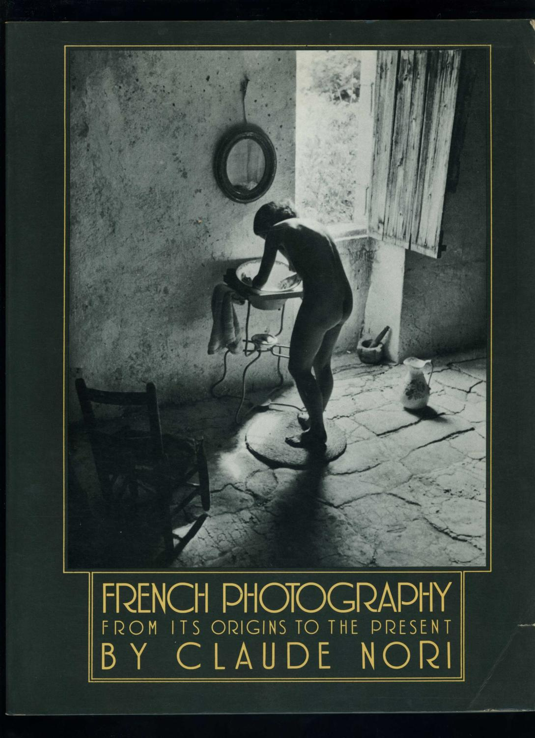 French Photography / from its origins to the present
