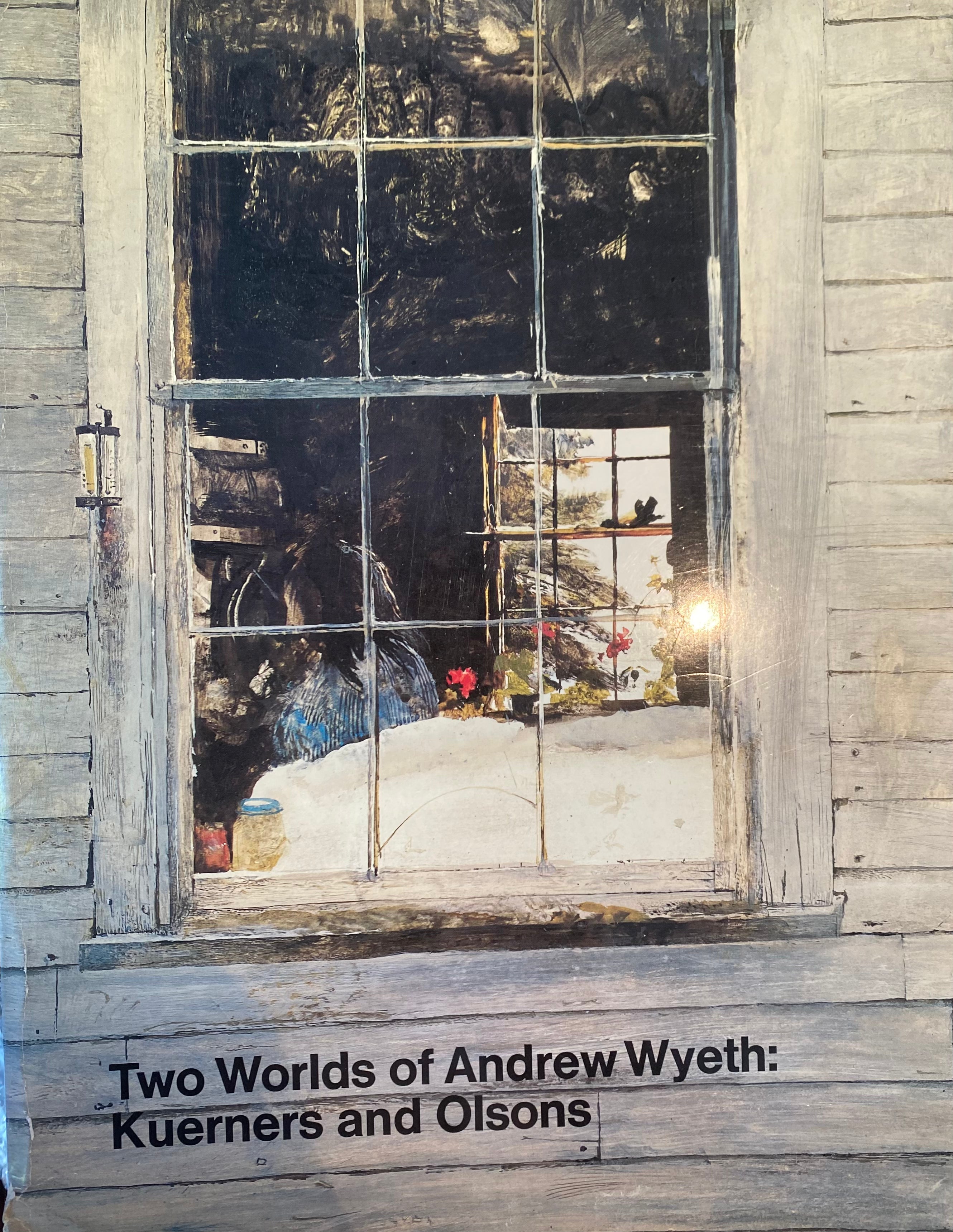 Two Worlds of Andrew Wyeth: Kuerners and Olsons