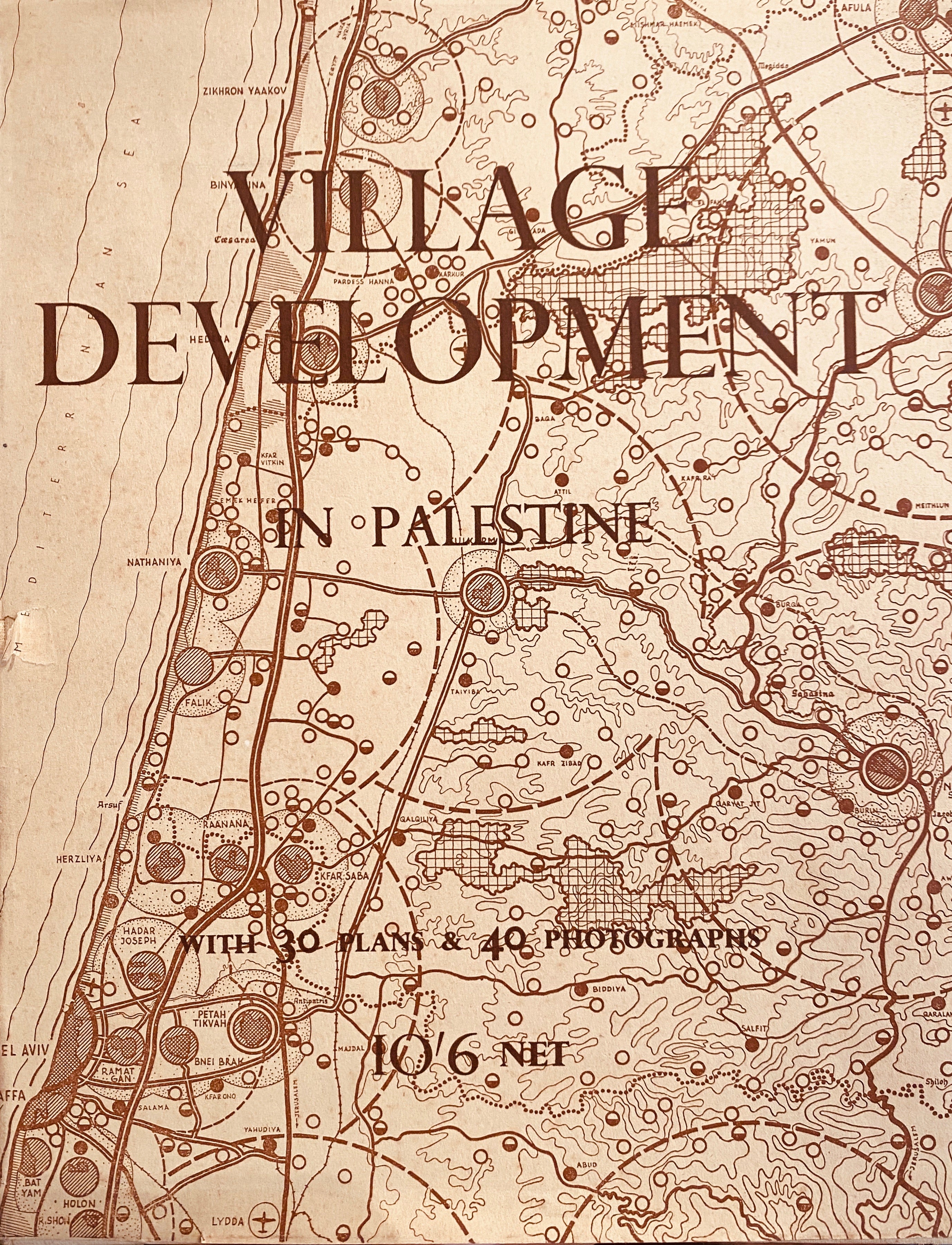 VILLAGE DEVELOPMENT IN PALESTINE \ DURING THE BRITISH MANDATE